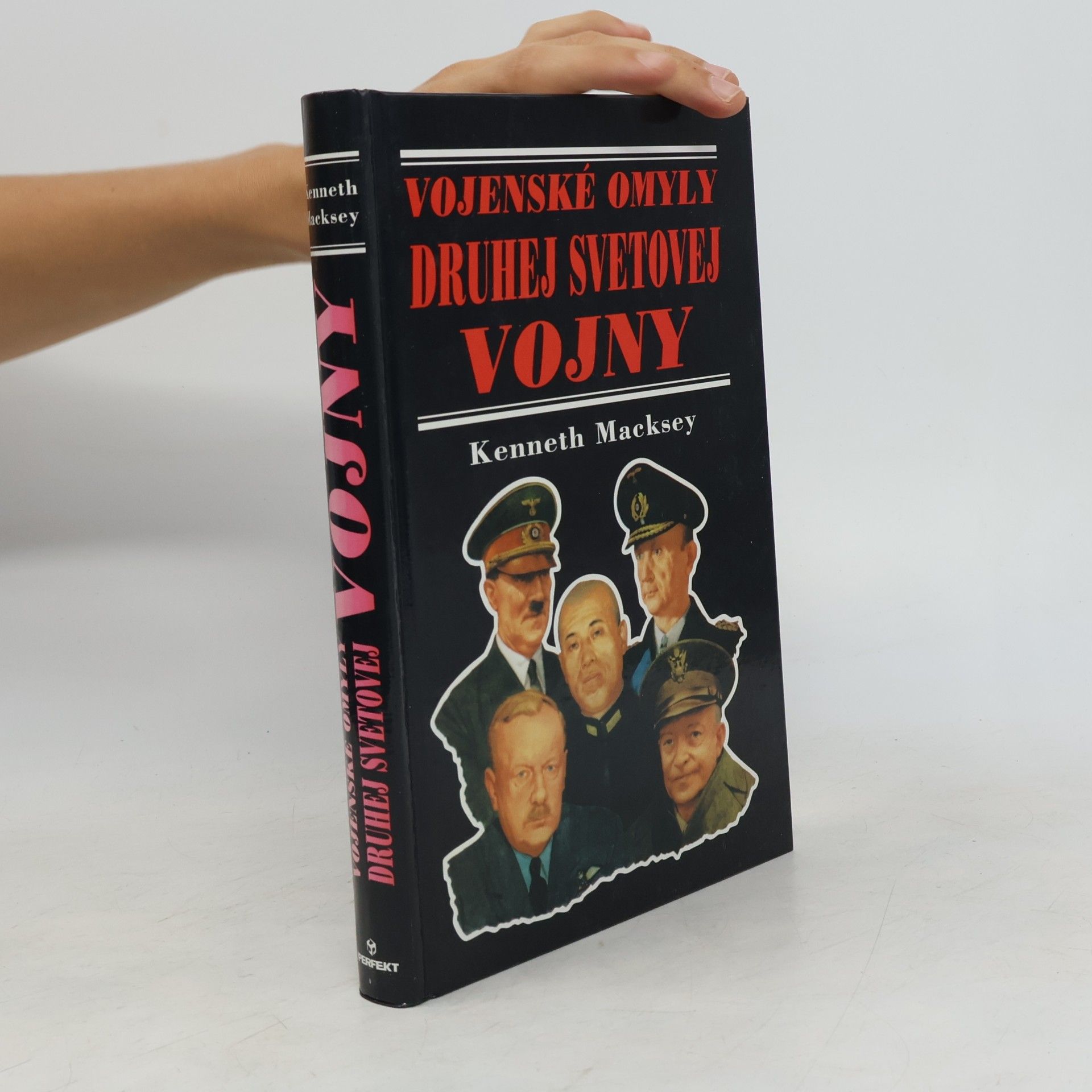 Kenneth Macksey Vojenské omyly Druhej svetovej vojny