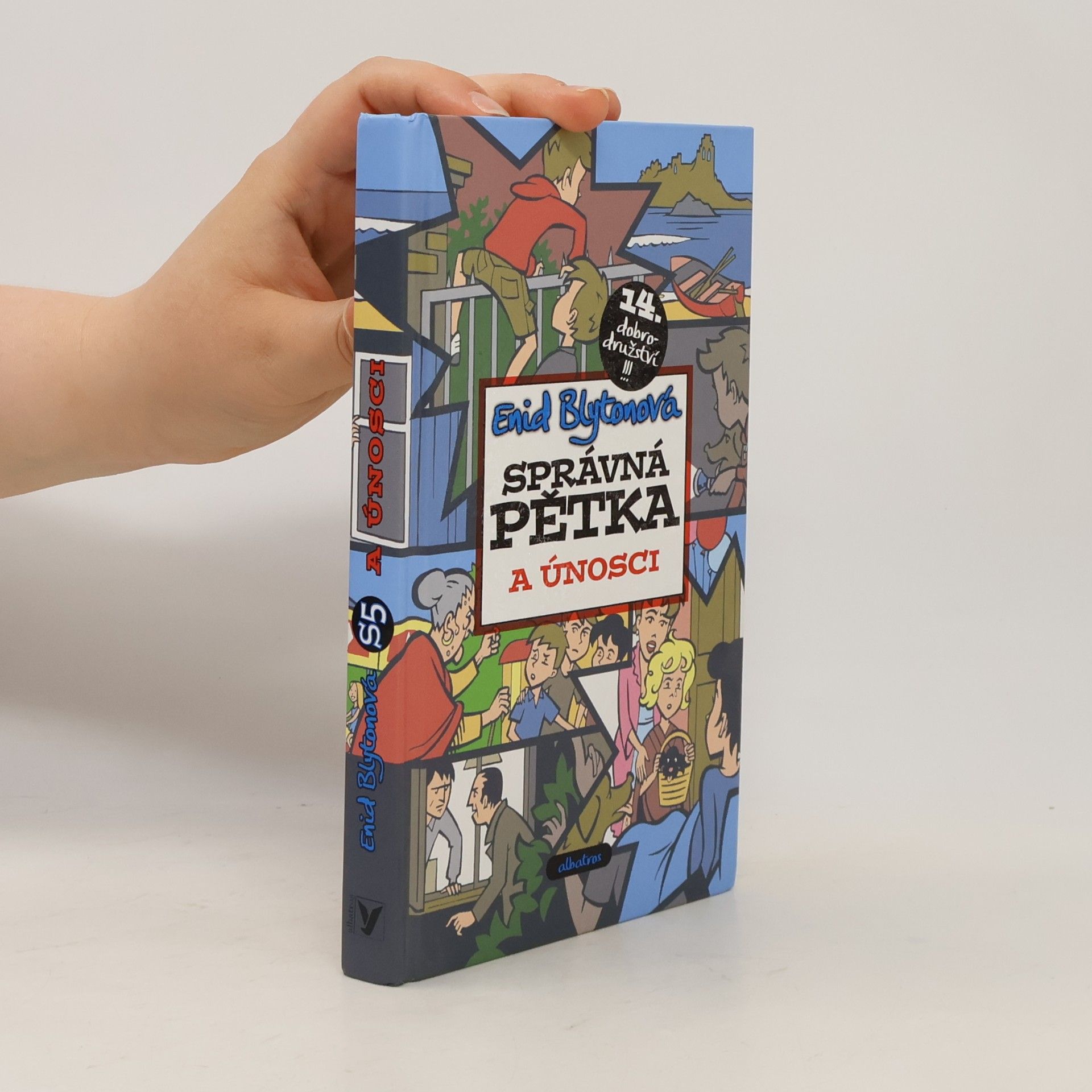 Enid Blyton Správná pětka a únosci