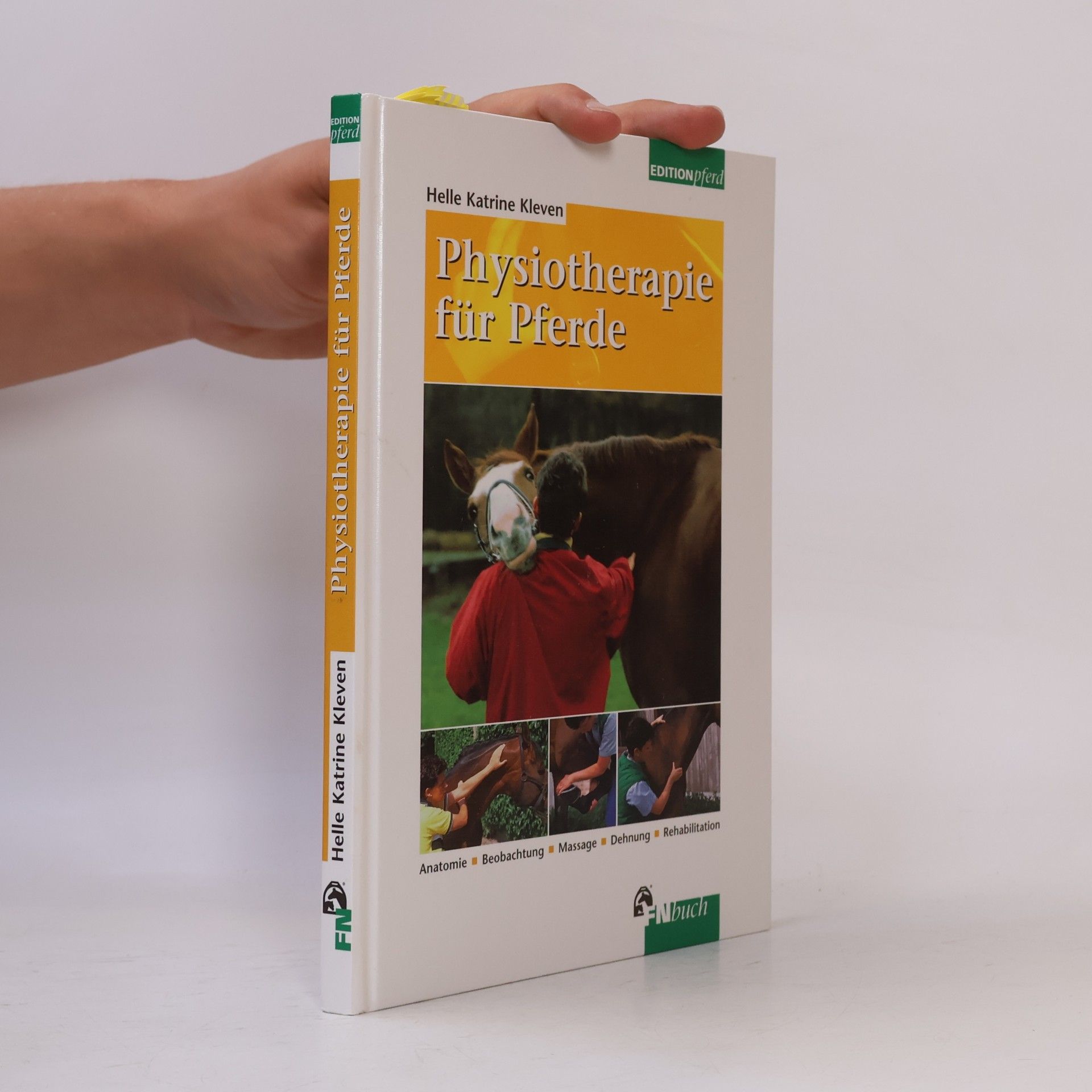 Edition Pferd: Physiotherapie für Pferde