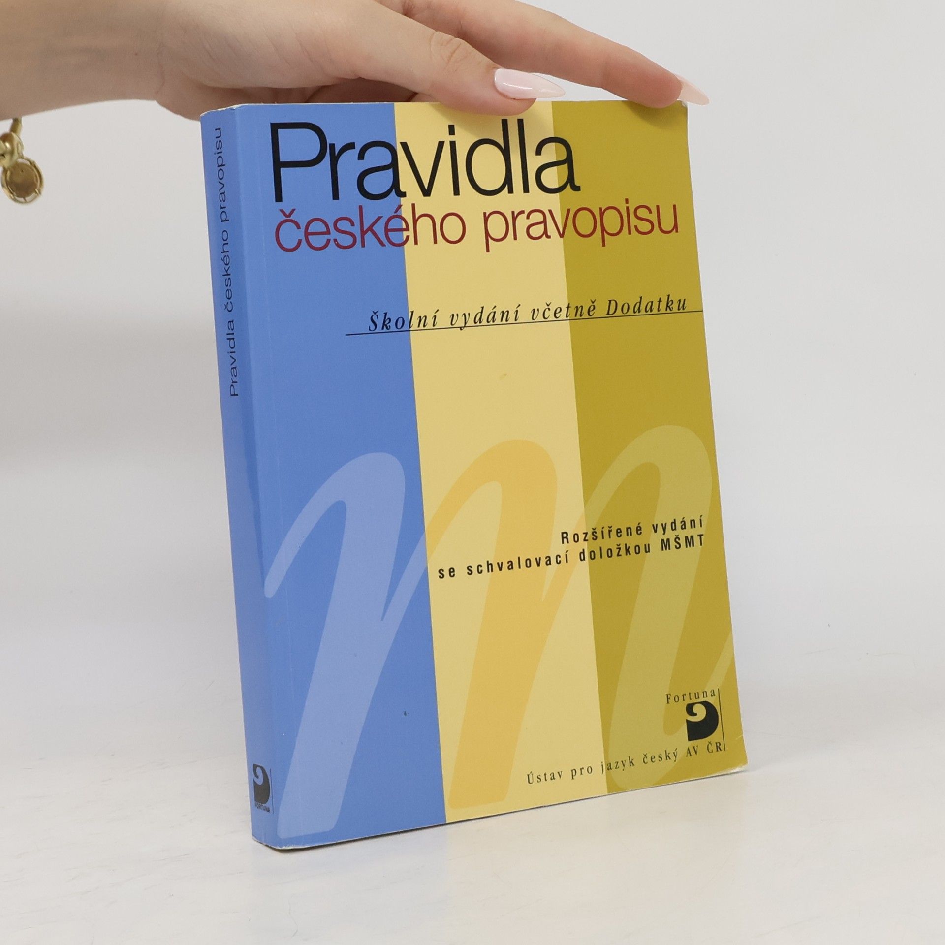 Autorenkollektiv Pravidla českého pravopisu : školní vydání včetně Dodatku