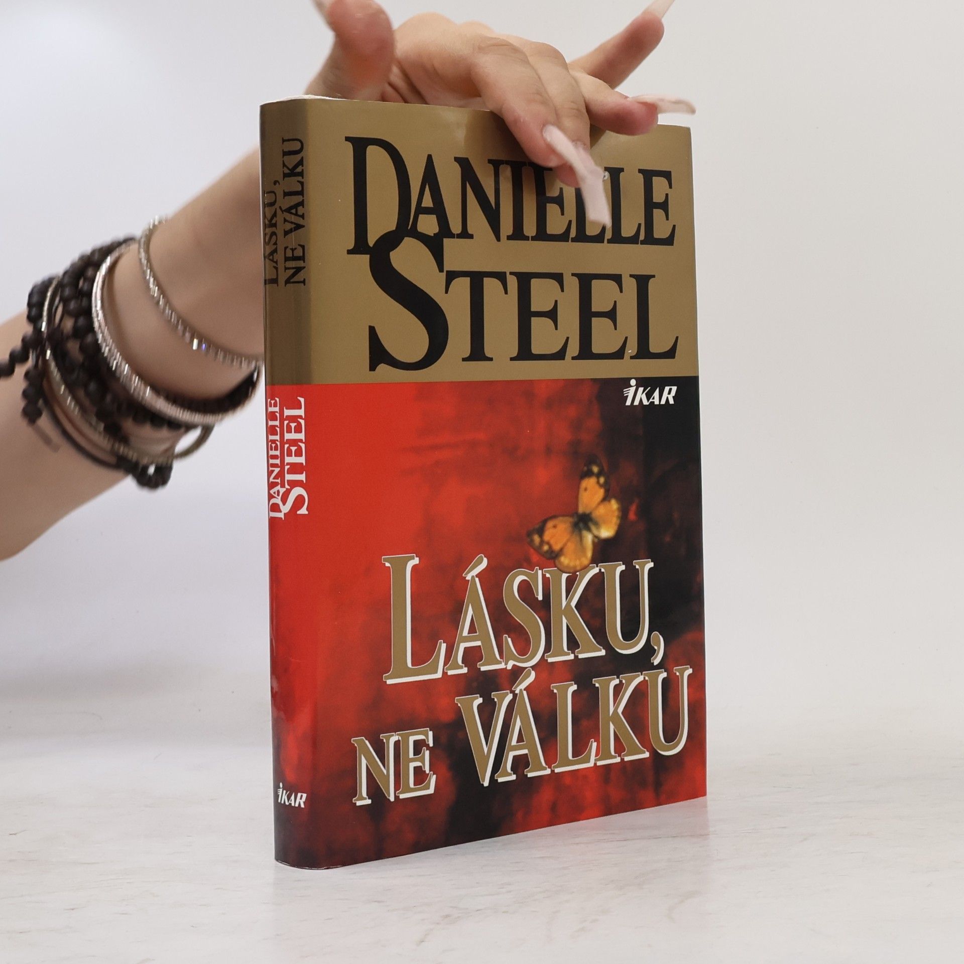 Danielle Steel Lásku, ne válku