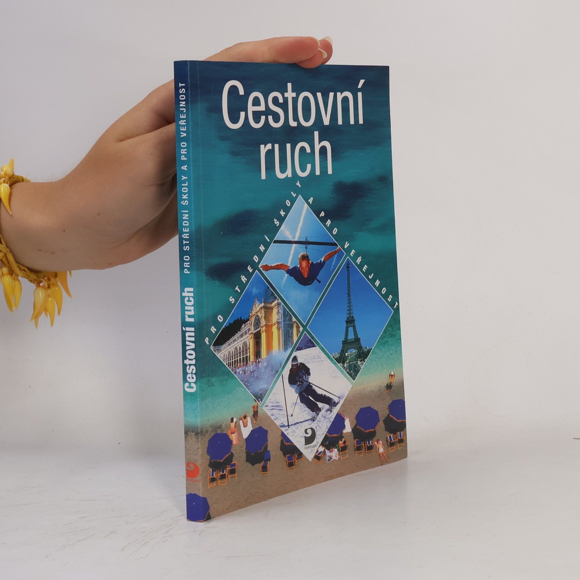 Daniela Drobná Cestovní ruch : pro střední školy a pro veřejnost