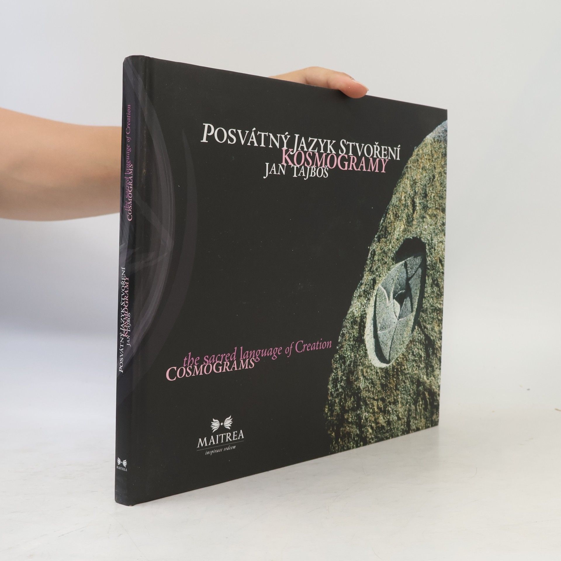 Jan Tajboš Posvátný jazyk stvoření – kosmogramy
