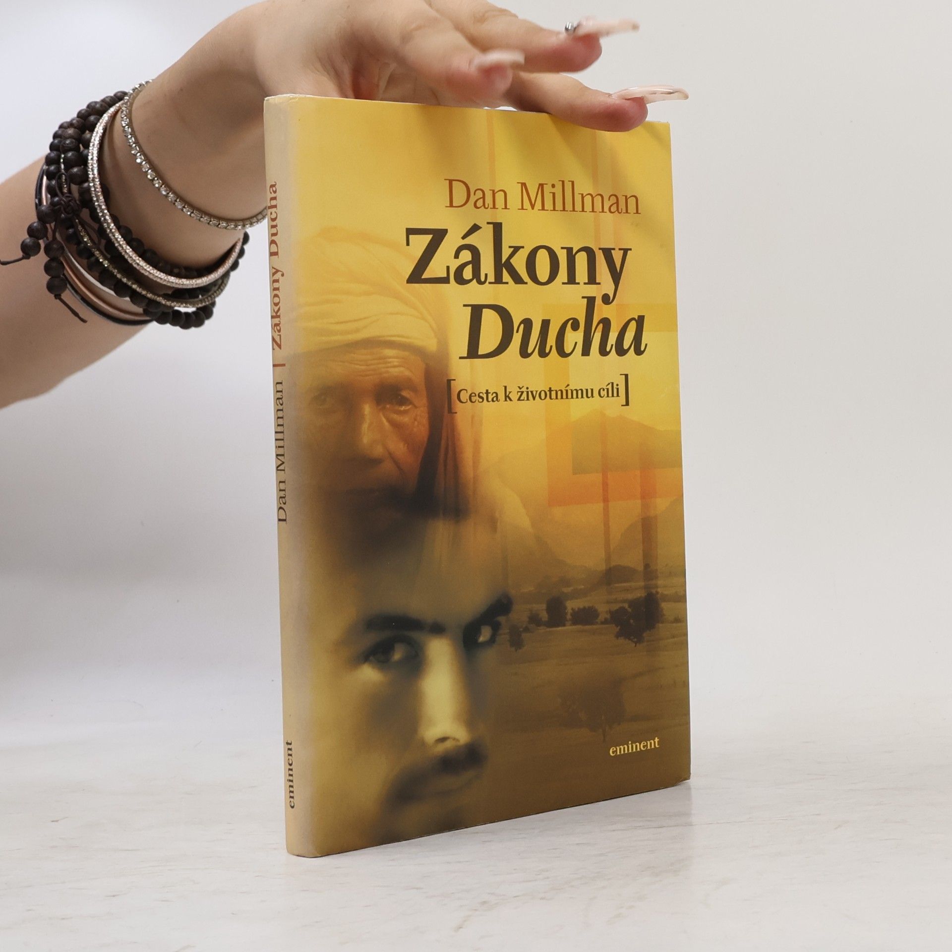 Dan Millman Zákony Ducha: Cesta k životnímu cíli