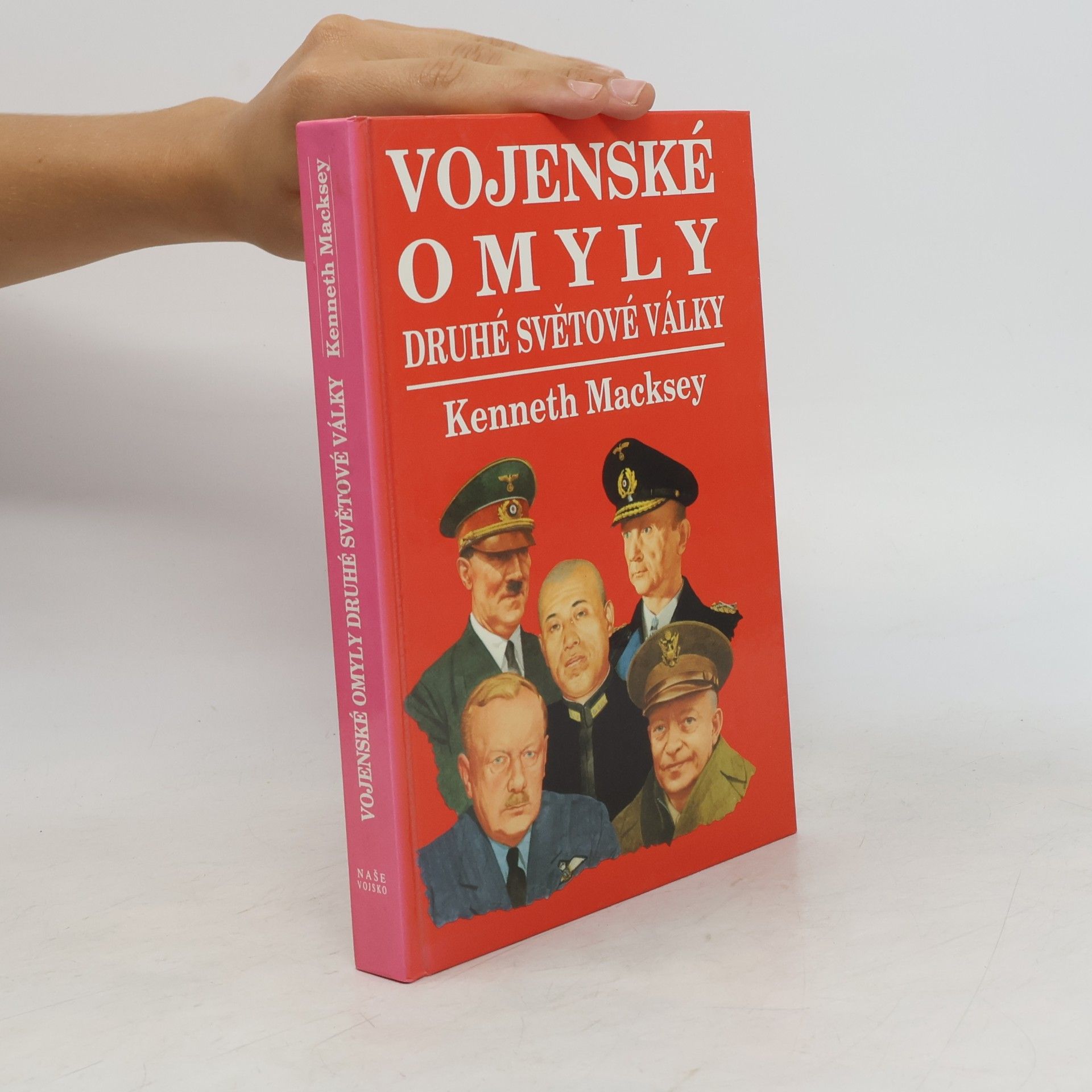 Kenneth Macksey Vojenské omyly druhé světové války