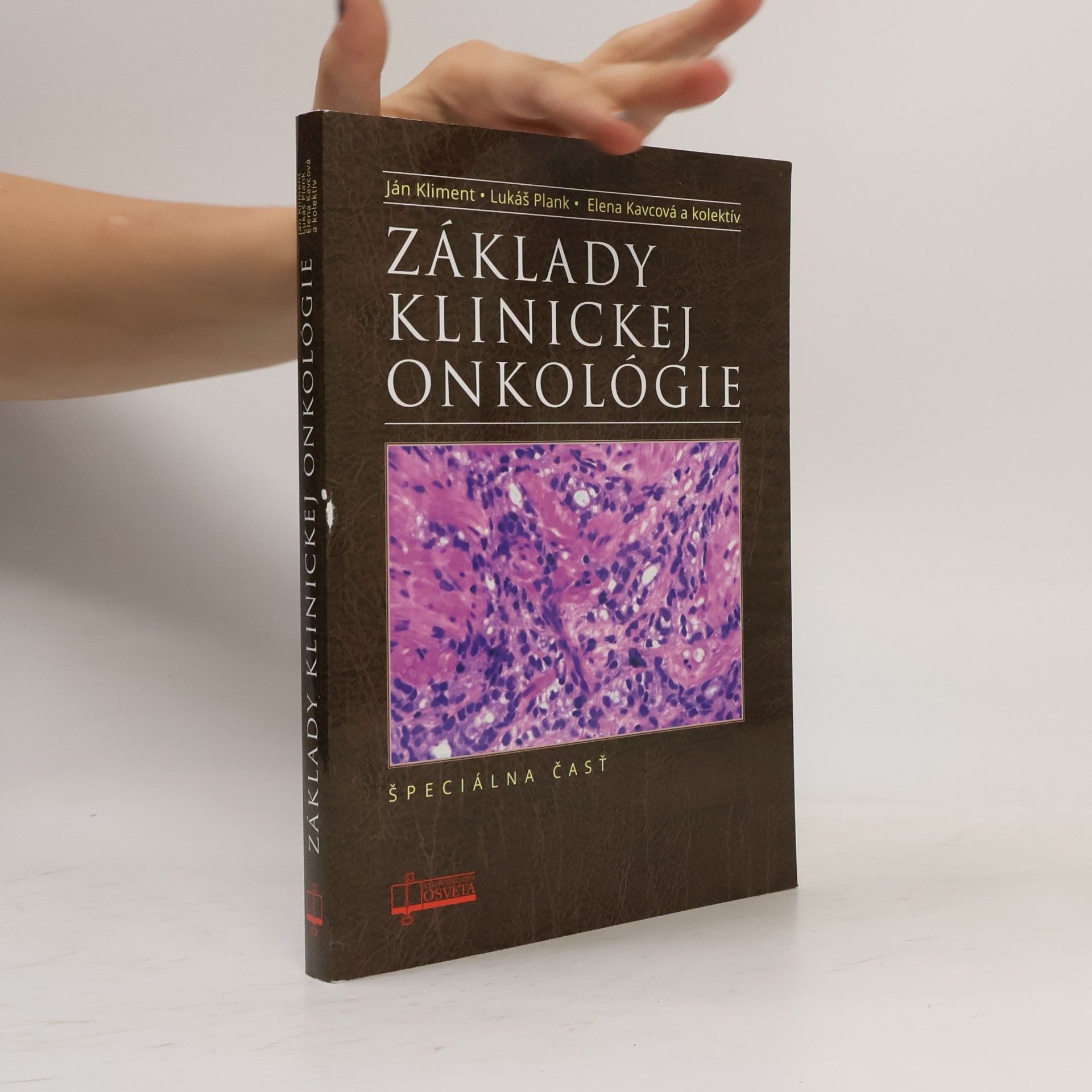 Ján Kliment Základy klinickej onkológie - špeciálna časť