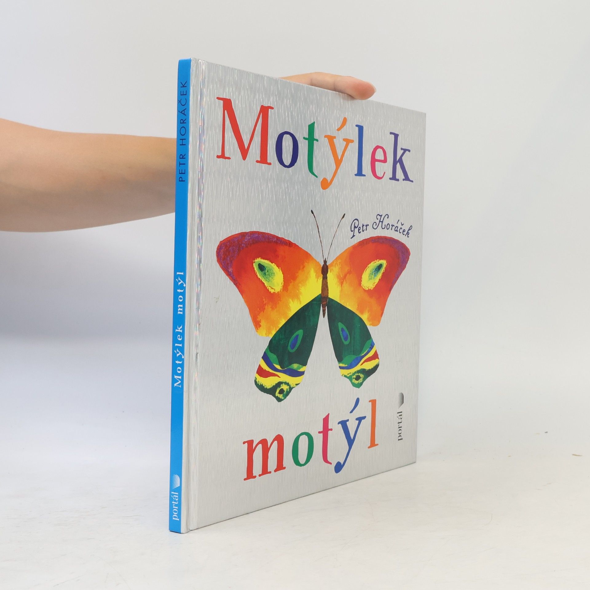 Petr Horáček Motýlek motýl
