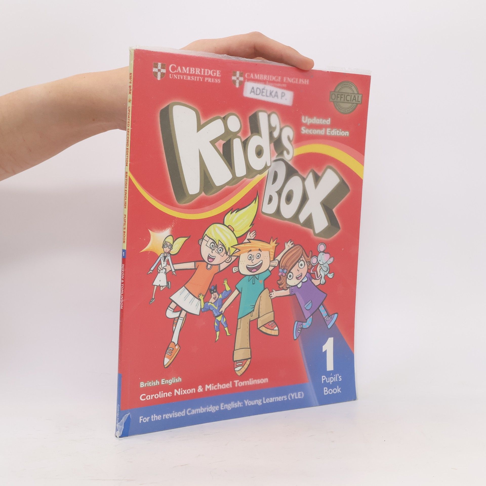 Caroline Nixon Kid's box : British English. Pupil's book 1