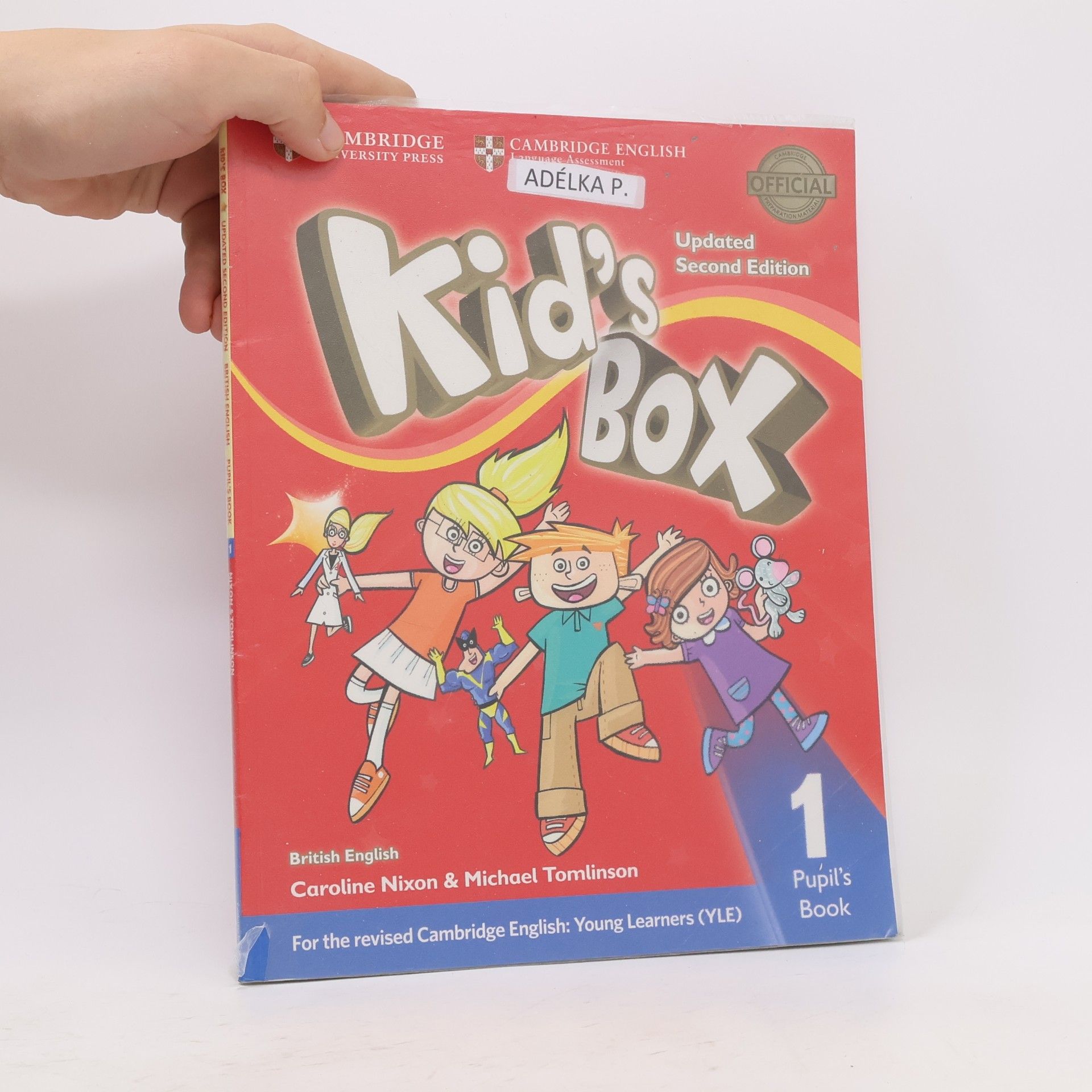 Caroline Nixon Kid's box : British English. Pupil's book 1