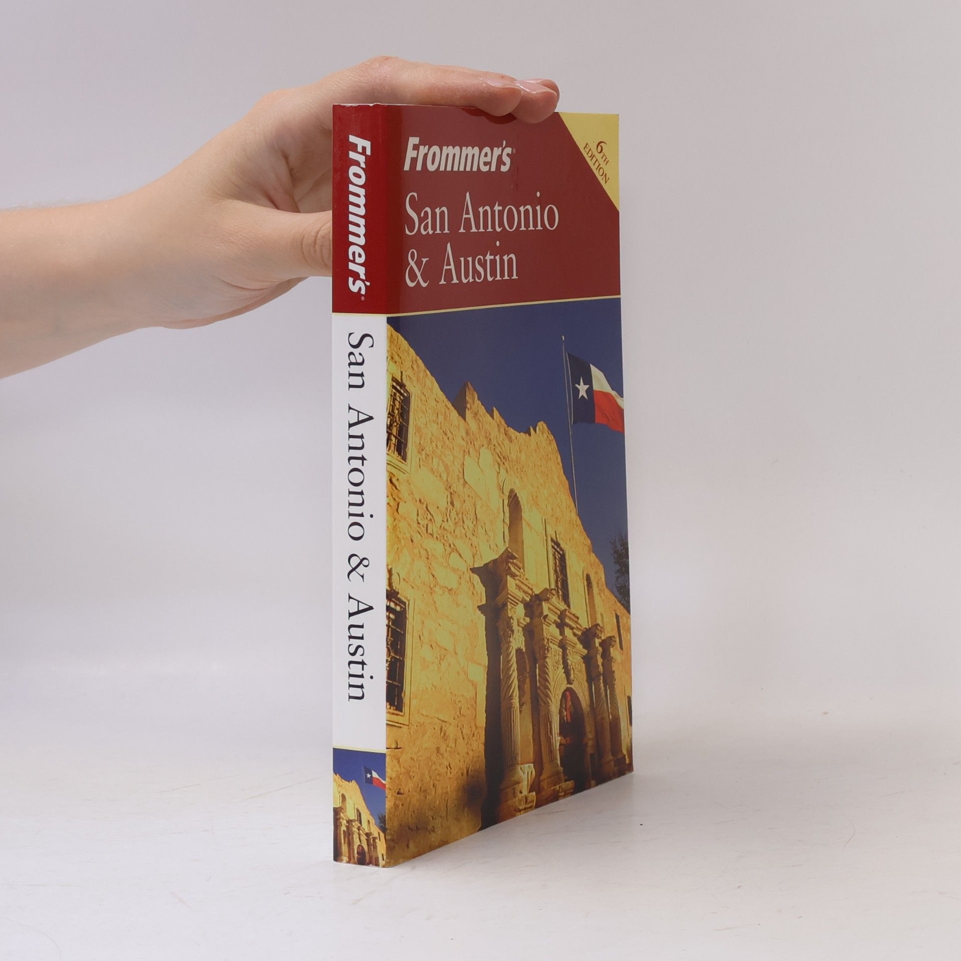Edie Jarolim Frommer's San Antonio & Austin - 6th Edition