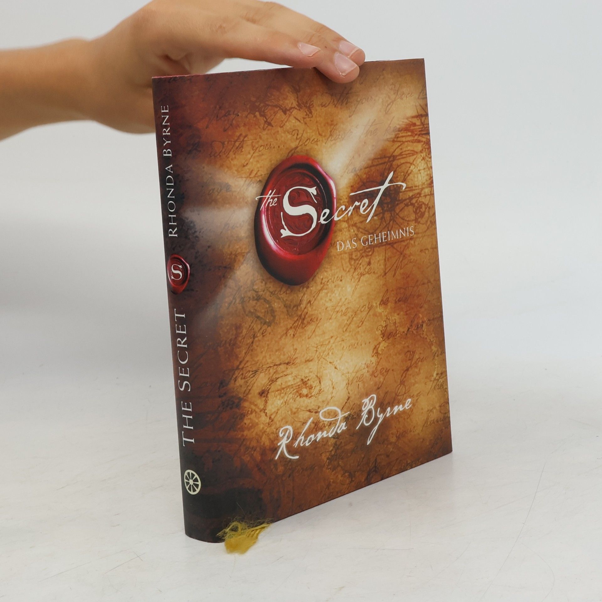 Rhonda Byrne The Secret. Das Geheimnis