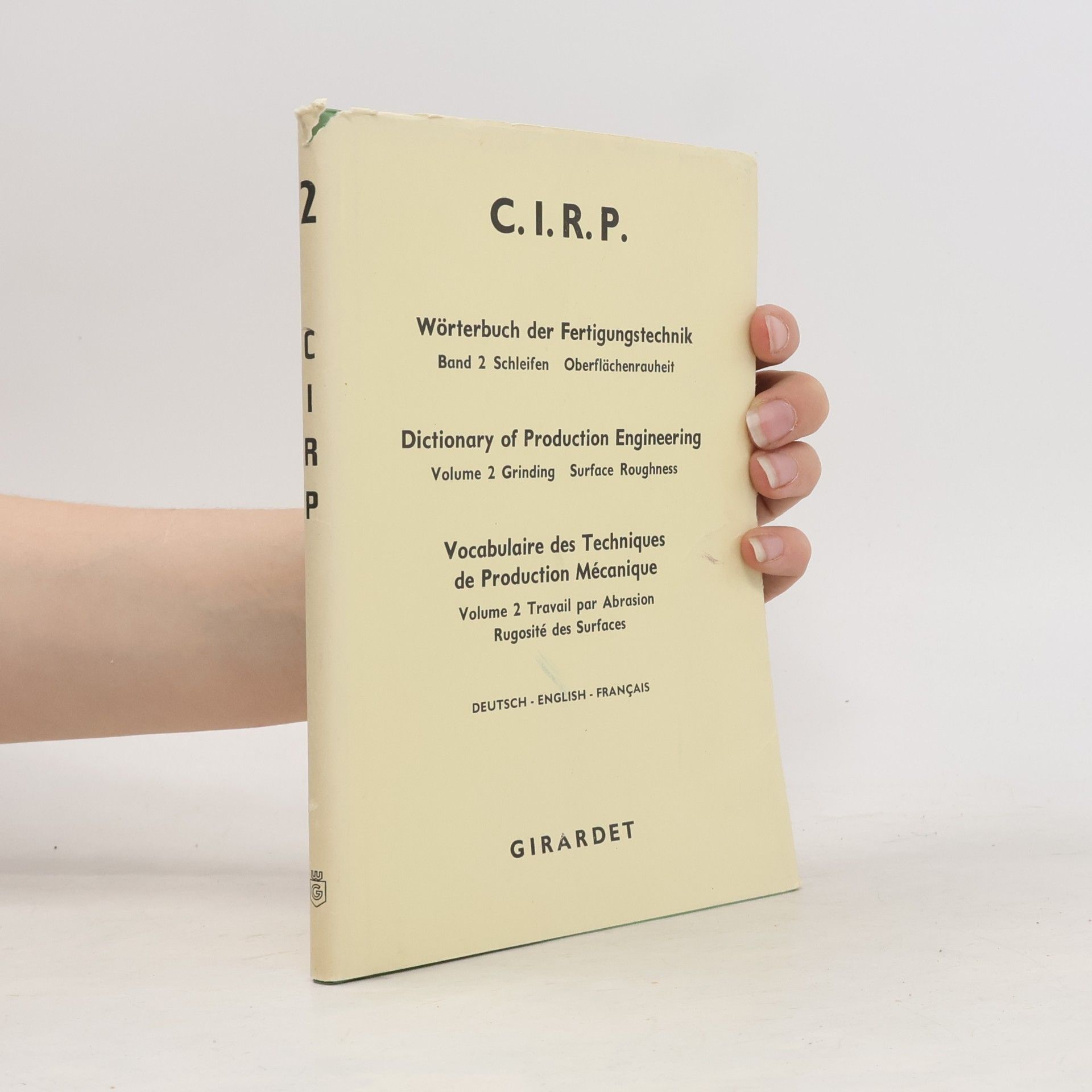 Various authors CIRP 2. Wörterbuch der Fertigungstechnik. Dictionary Of Production Engineering