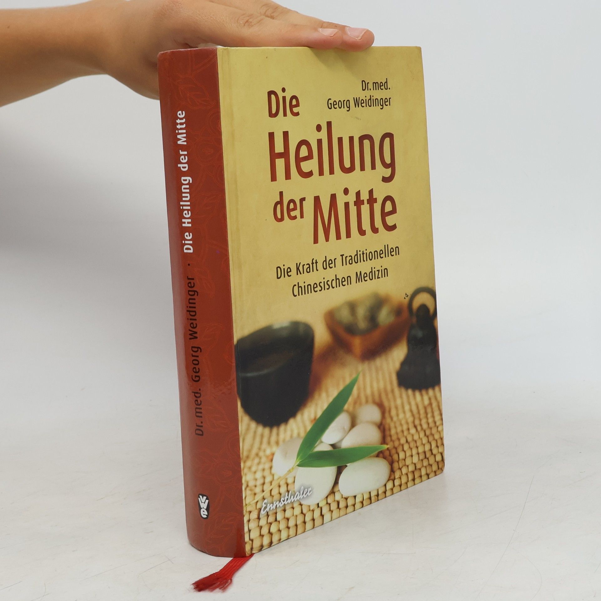 Georg Weidinger Die Heilung der Mitte