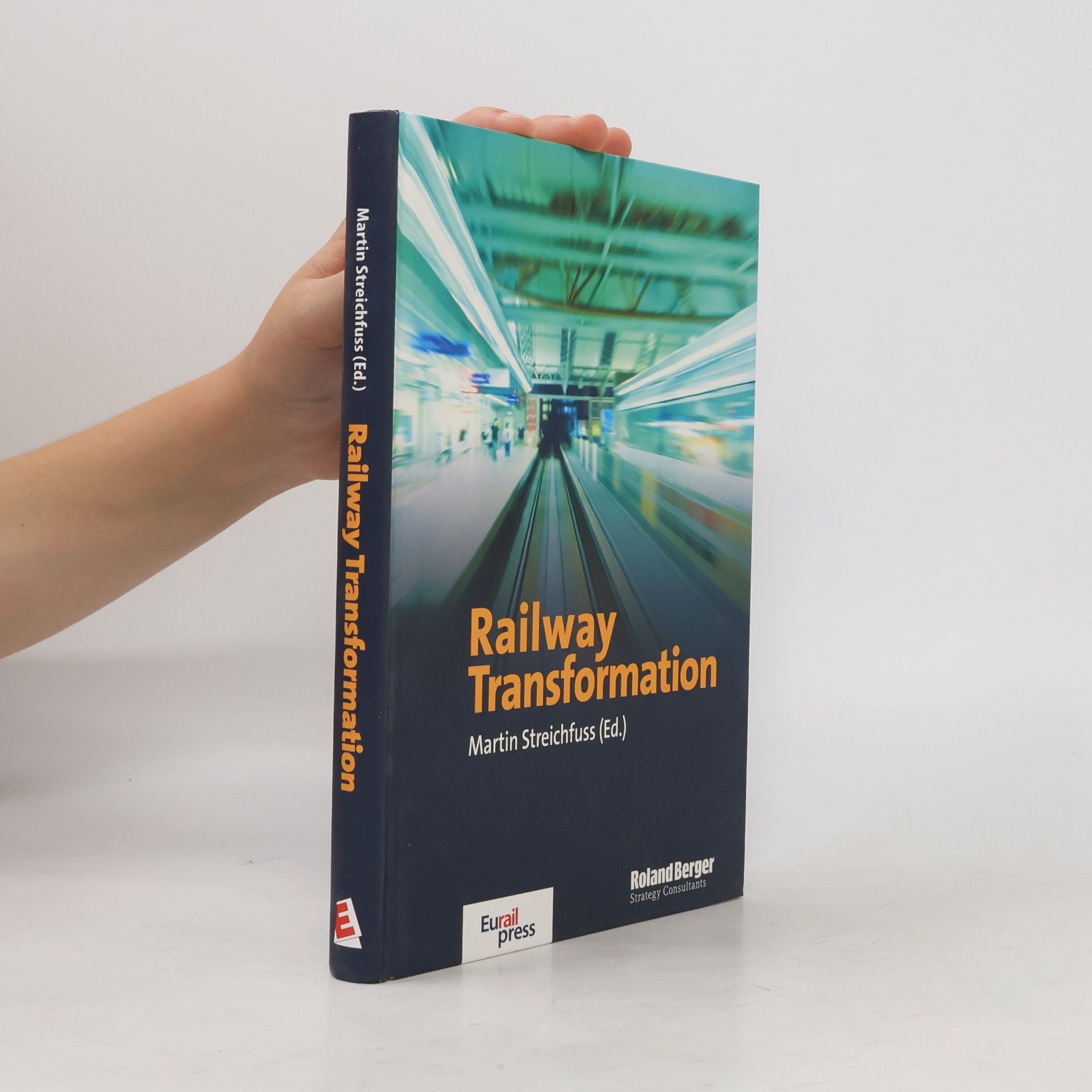 Martin Streichfuss Railway Transformation