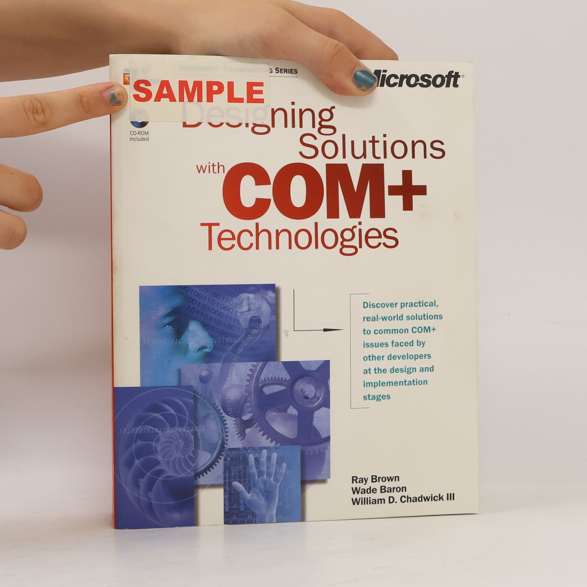 Ray Brown Designing Solutions with COM+ Technologies w. CD-ROM