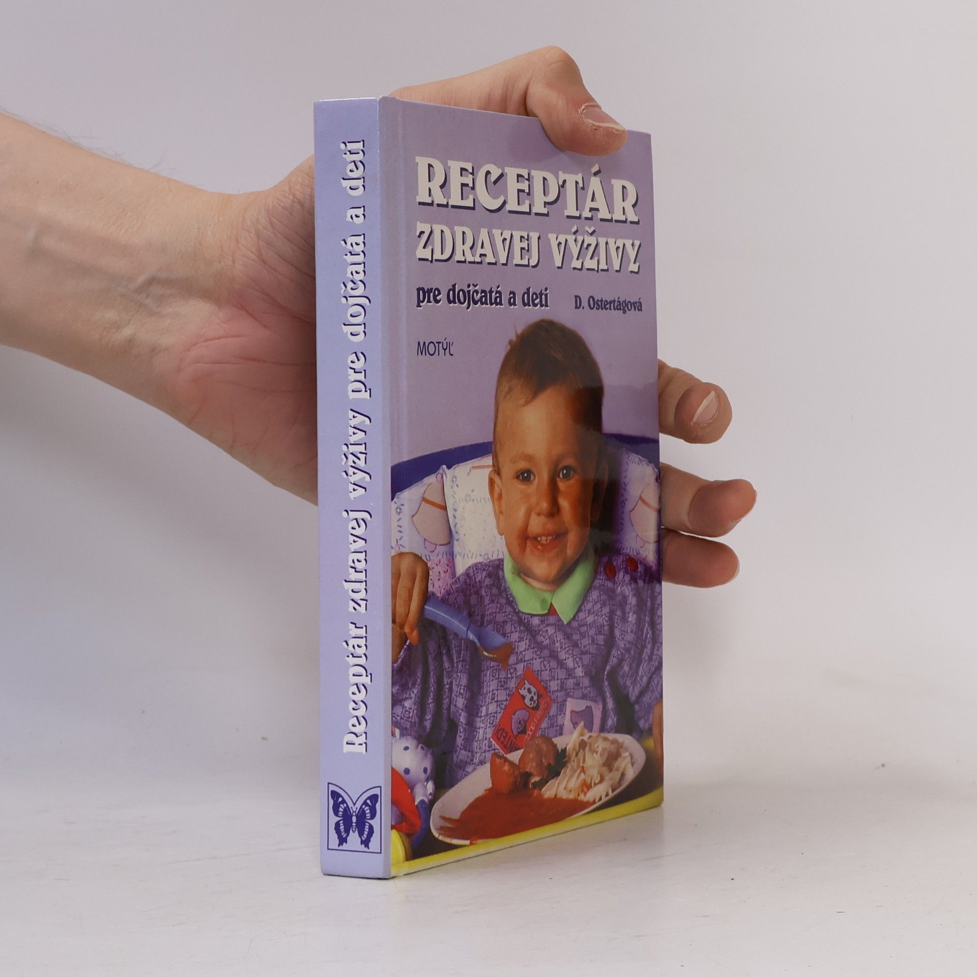 Ostertágová Daša Receptár zdravej výživy pre dojčatá a deti