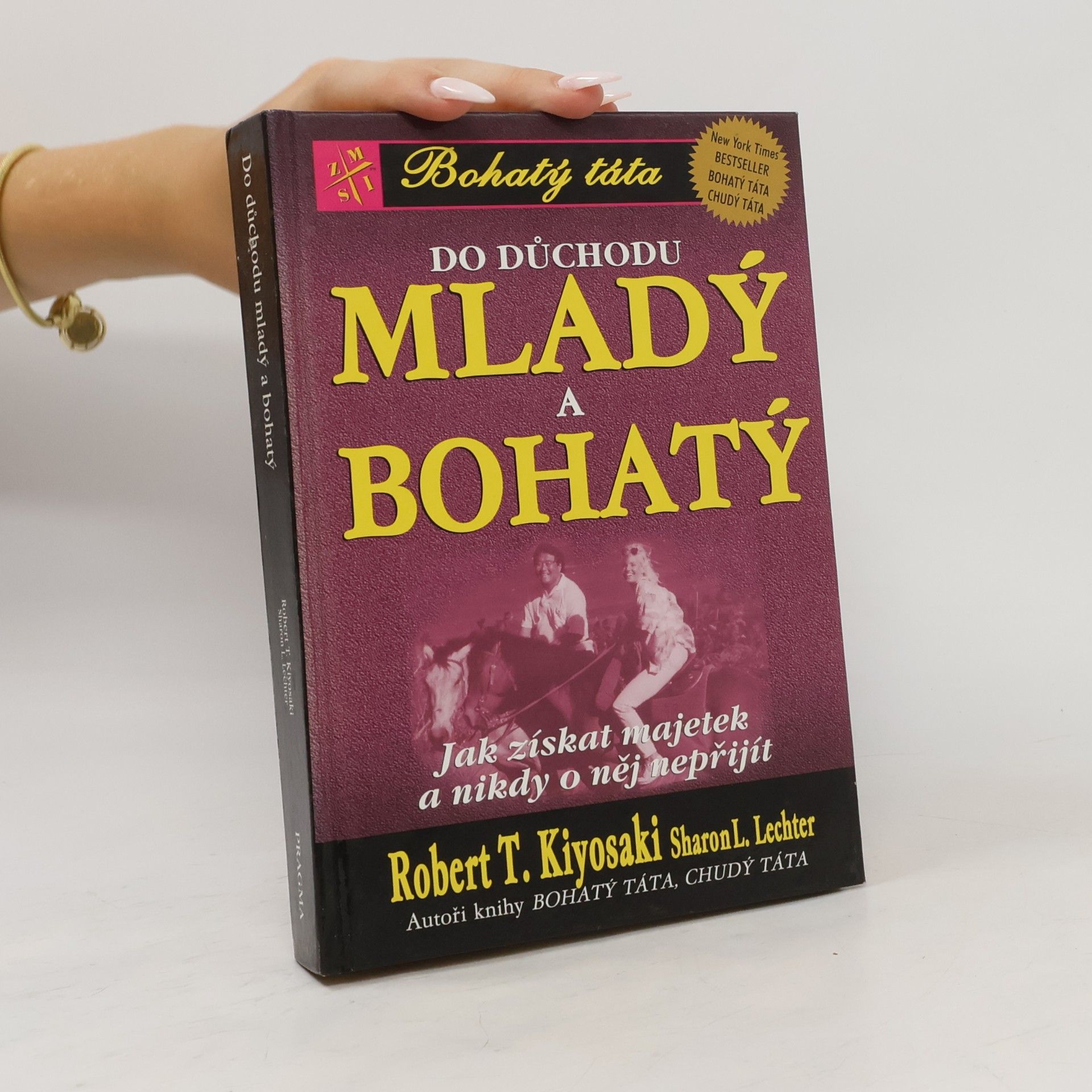 Robert Kiyosaki Do důchodu mladý a bohatý