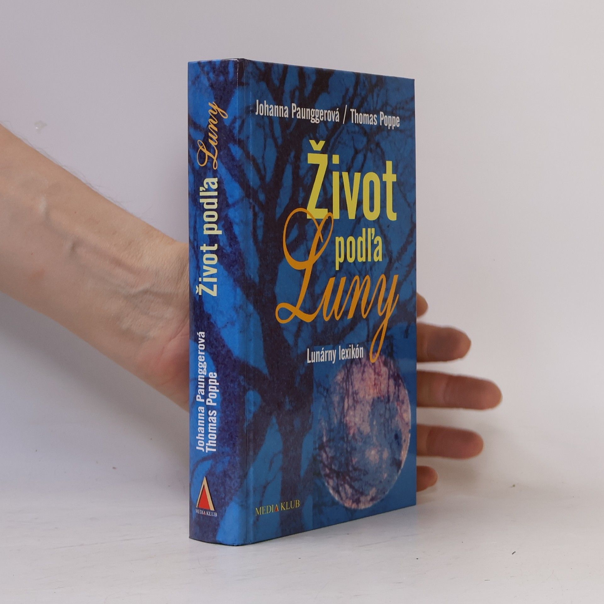 Thomas Poppe Život podľa Luny. Lunárny lexikón