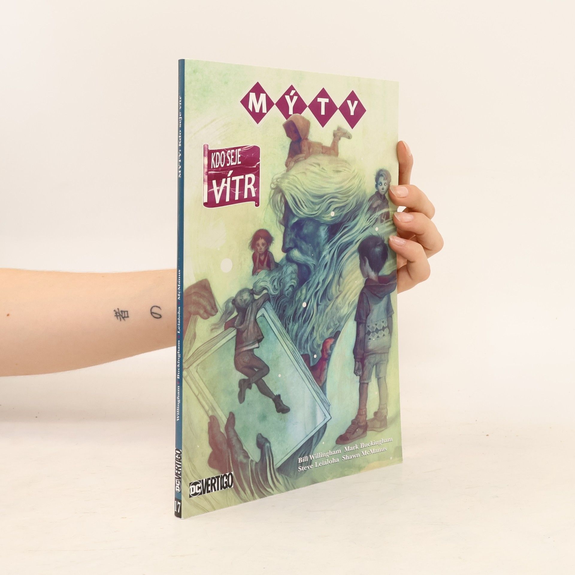 Bill Willingham Mýty: kdo seje vítr