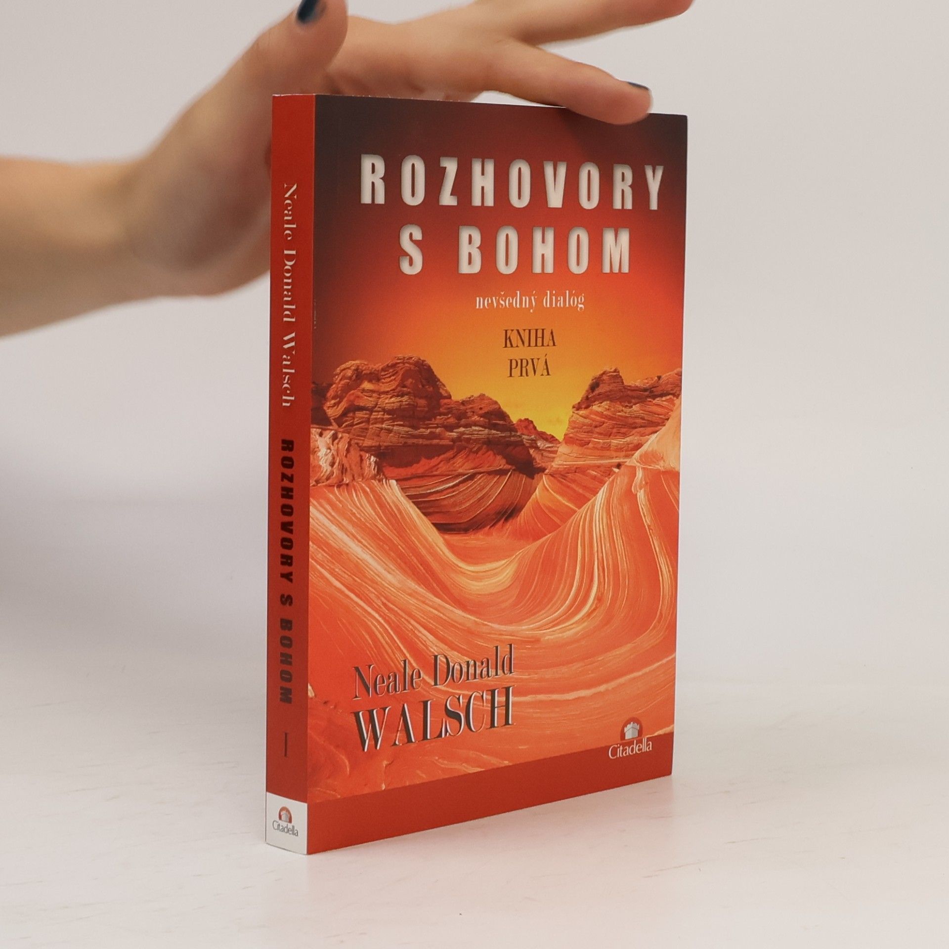 Neale Donald Walsch Rozhovory s Bohom: Nevšedný dialóg : kniha prvá