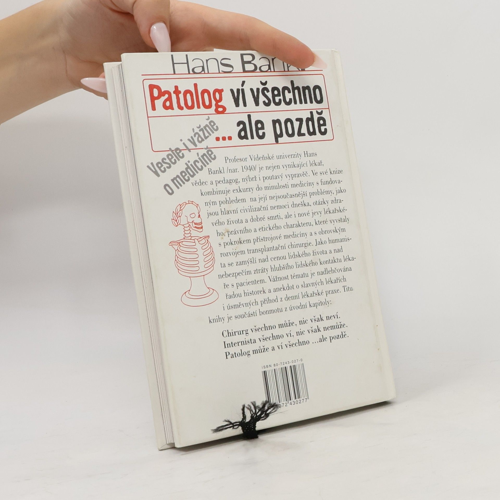 Hans Bankl Patolog ví všechno...ale pozdě. Vesele i vážně o medicíně