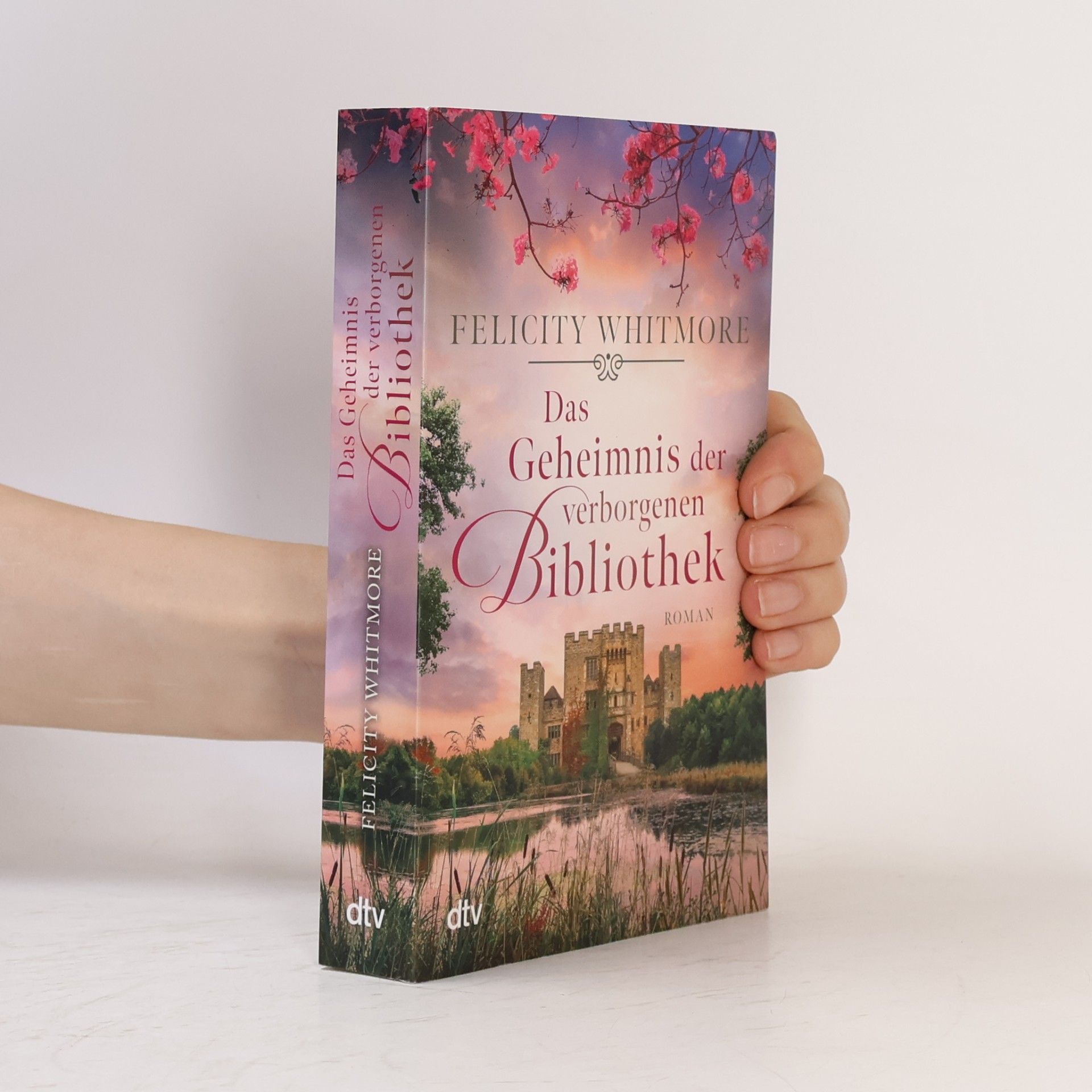 Felicity Whitmore Das Geheimnis der verborgenen Bibliothek