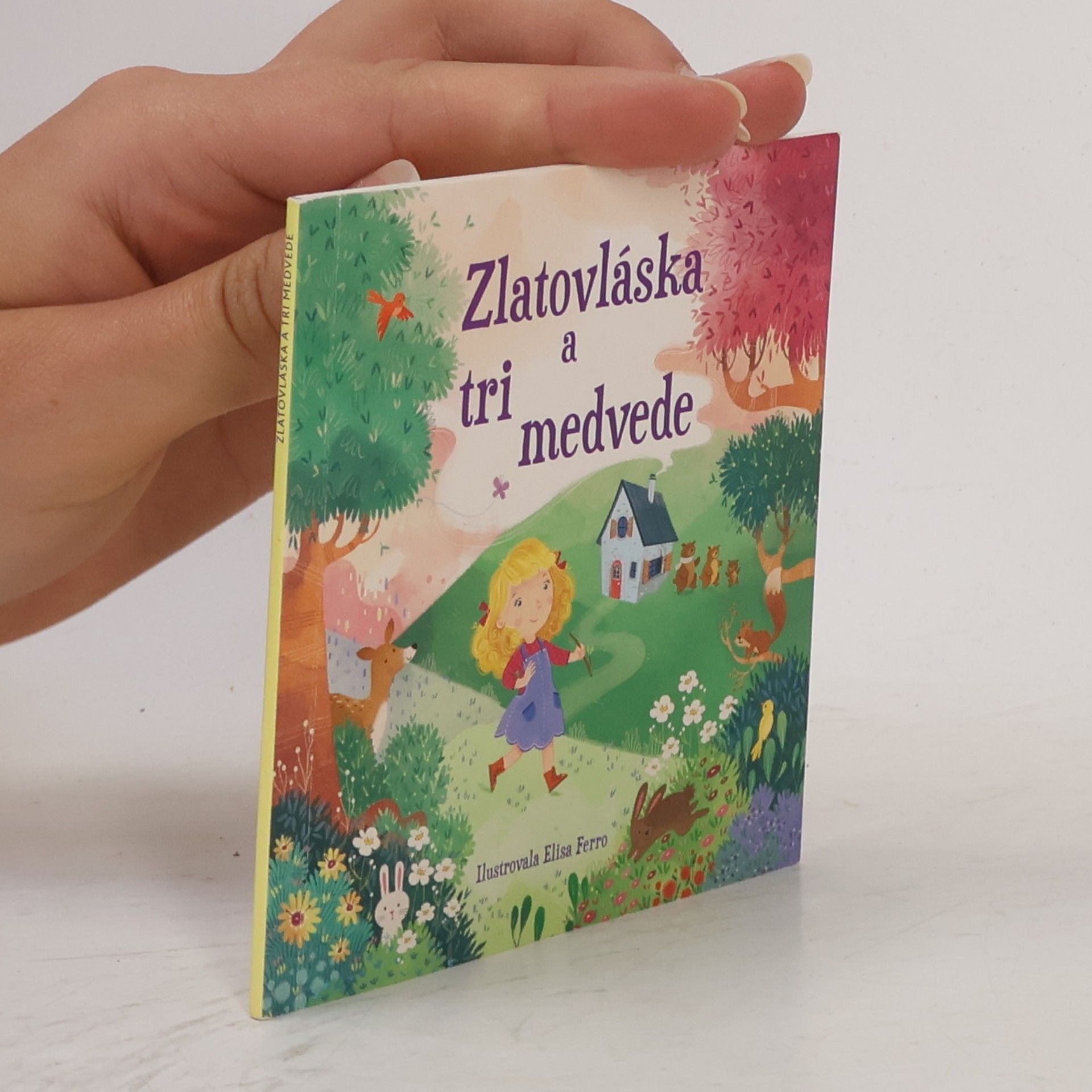 Kolektiv autorů Zlatovláska a tri medvede