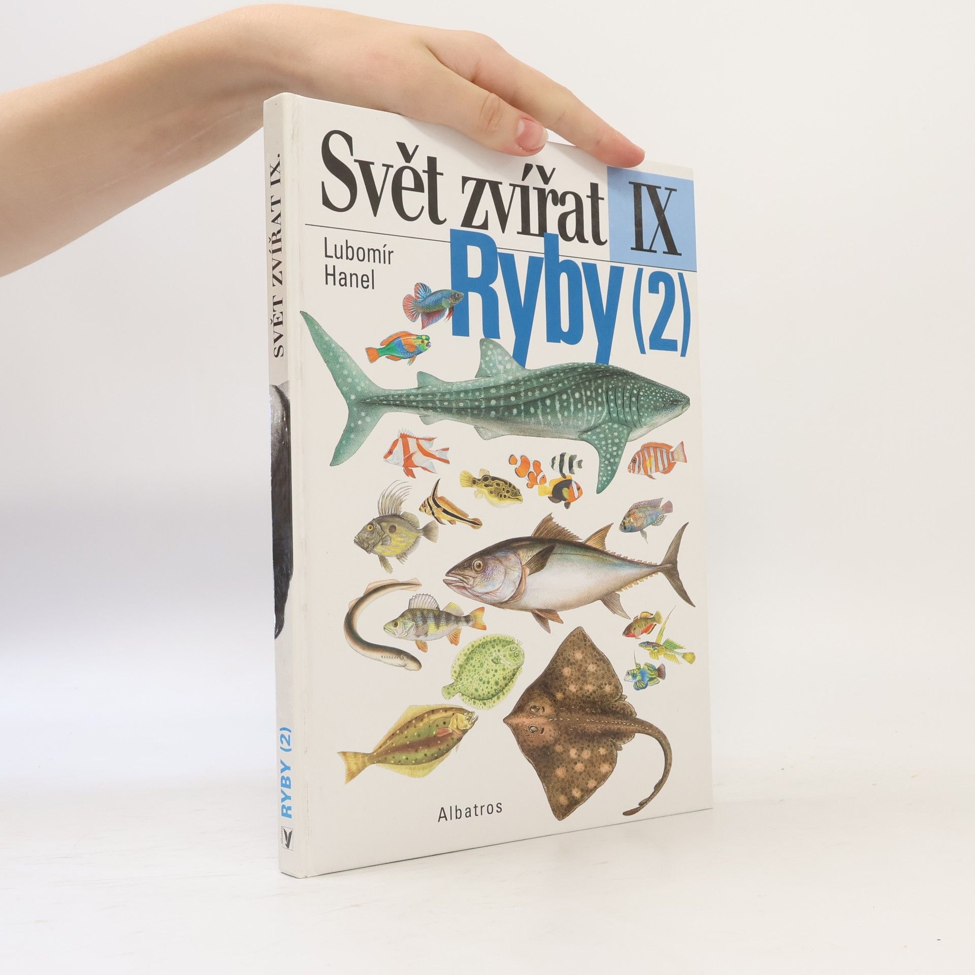 Eva Göndörová Ryby. 2. díl, kostnatí, paryby, sliznatky, mihule, kopinatci, sumky, salpy, vršenky