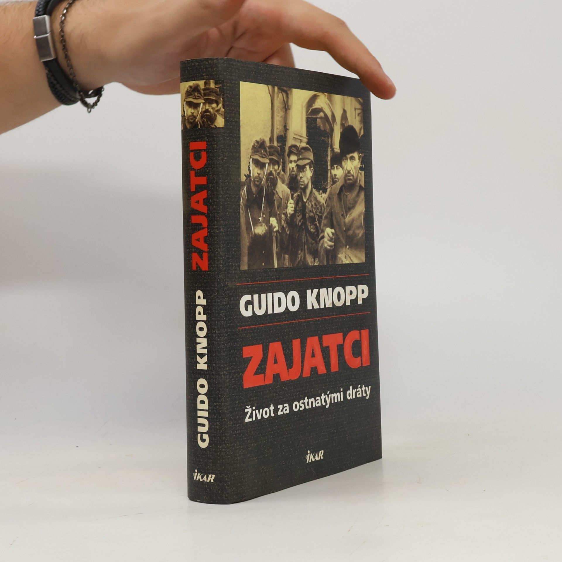 Guido Knopp Zajatci - život za ostnatými dráty