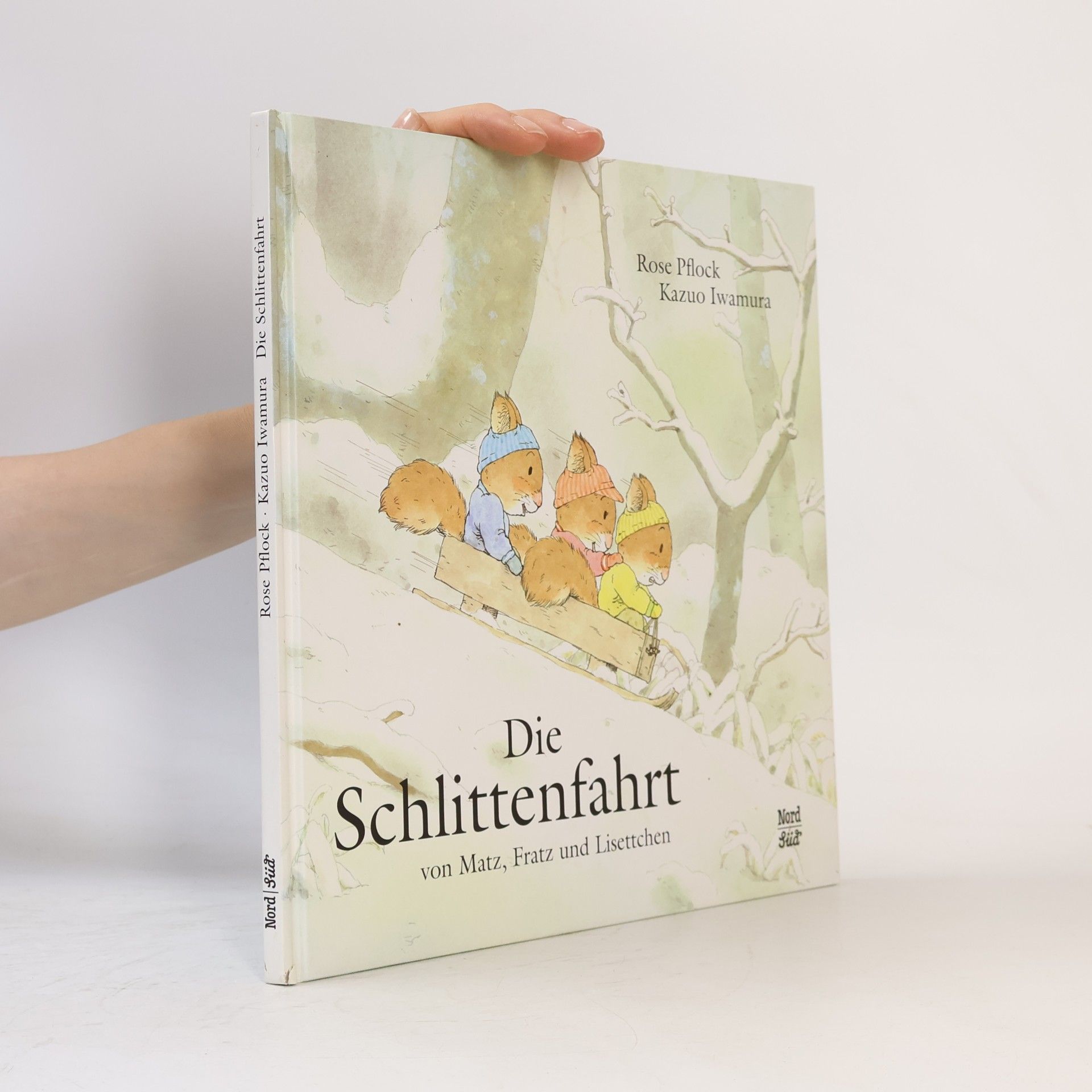 Rose Pflock Die Schlittenfahrt von Matz, Fratz und Lisettchen