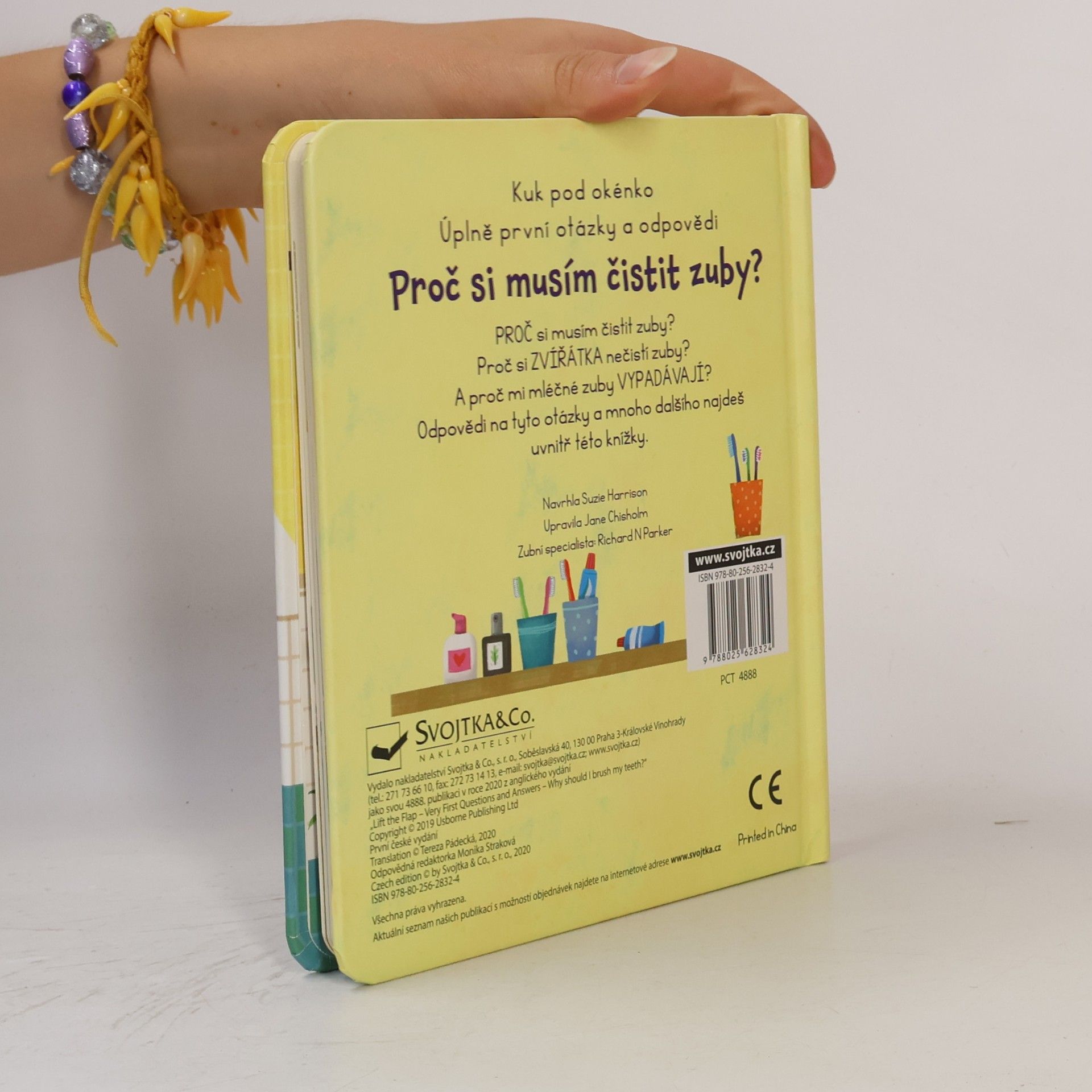 Katie Daynes Proč si musím čistit zuby?