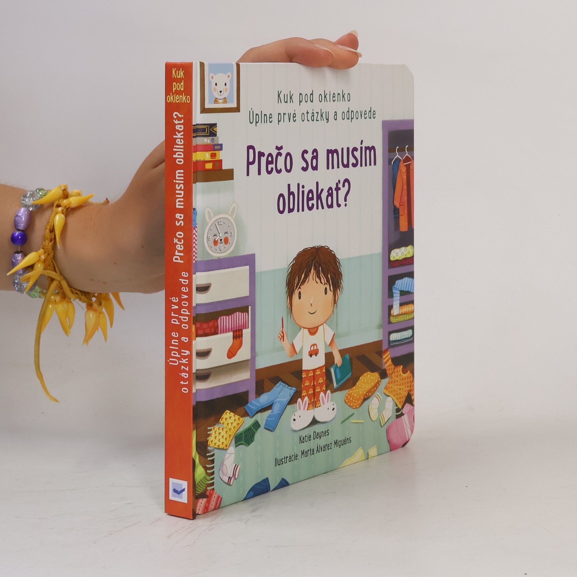 Katie Daynes Prečo sa musím obliekať?