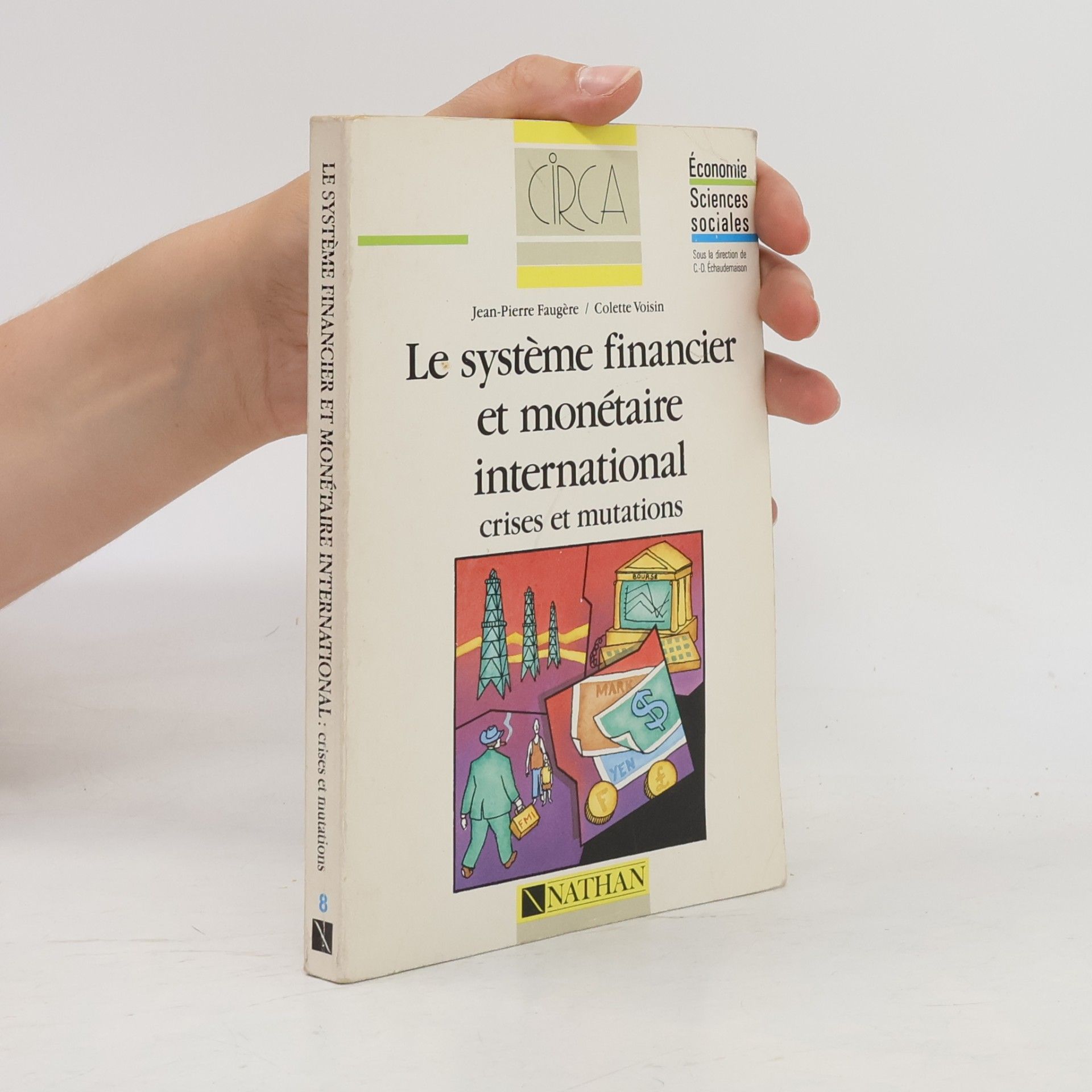 AA.VV. Le systeme financier et monétaire international 031497 (Circa)