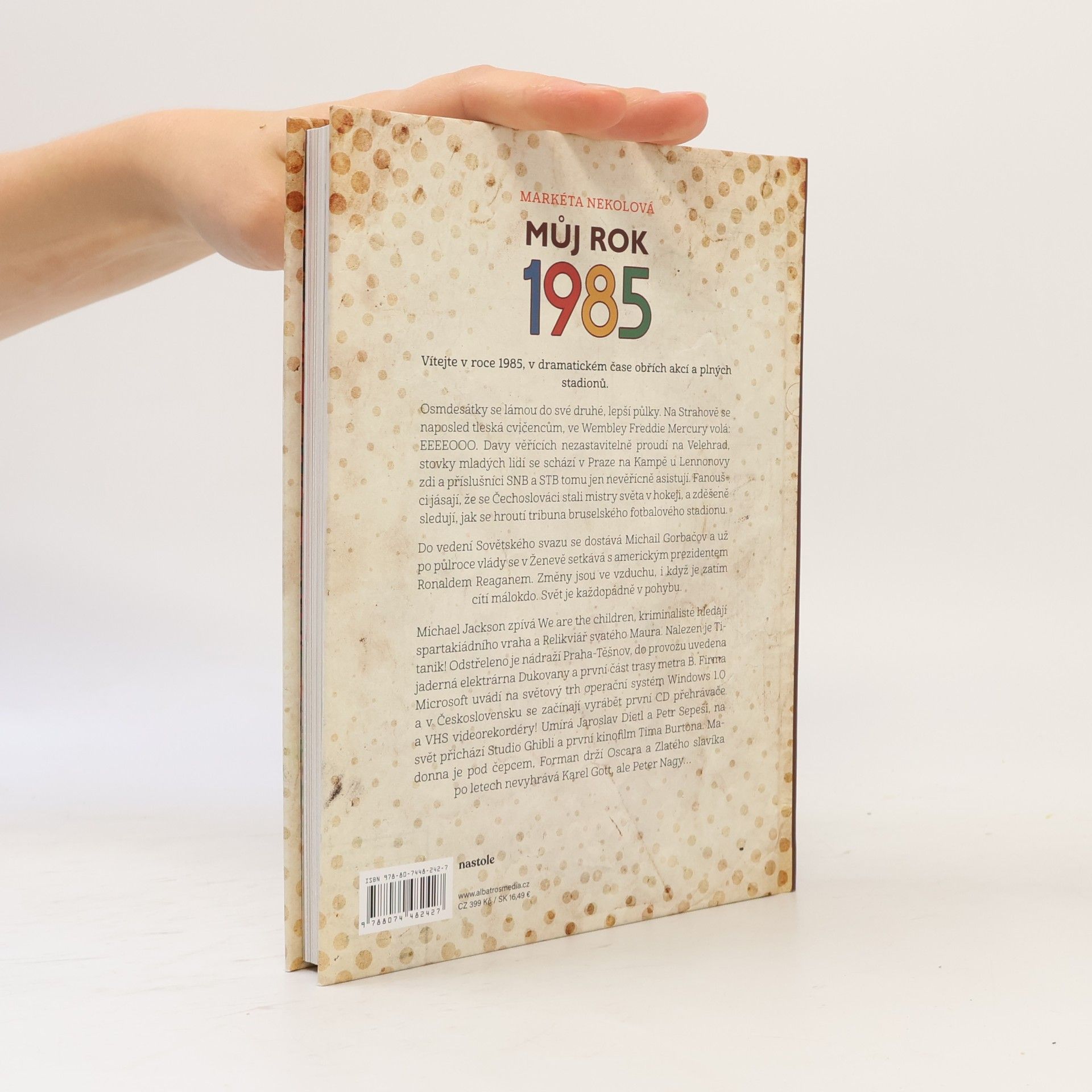 Markéta Nekolová Můj rok 1985