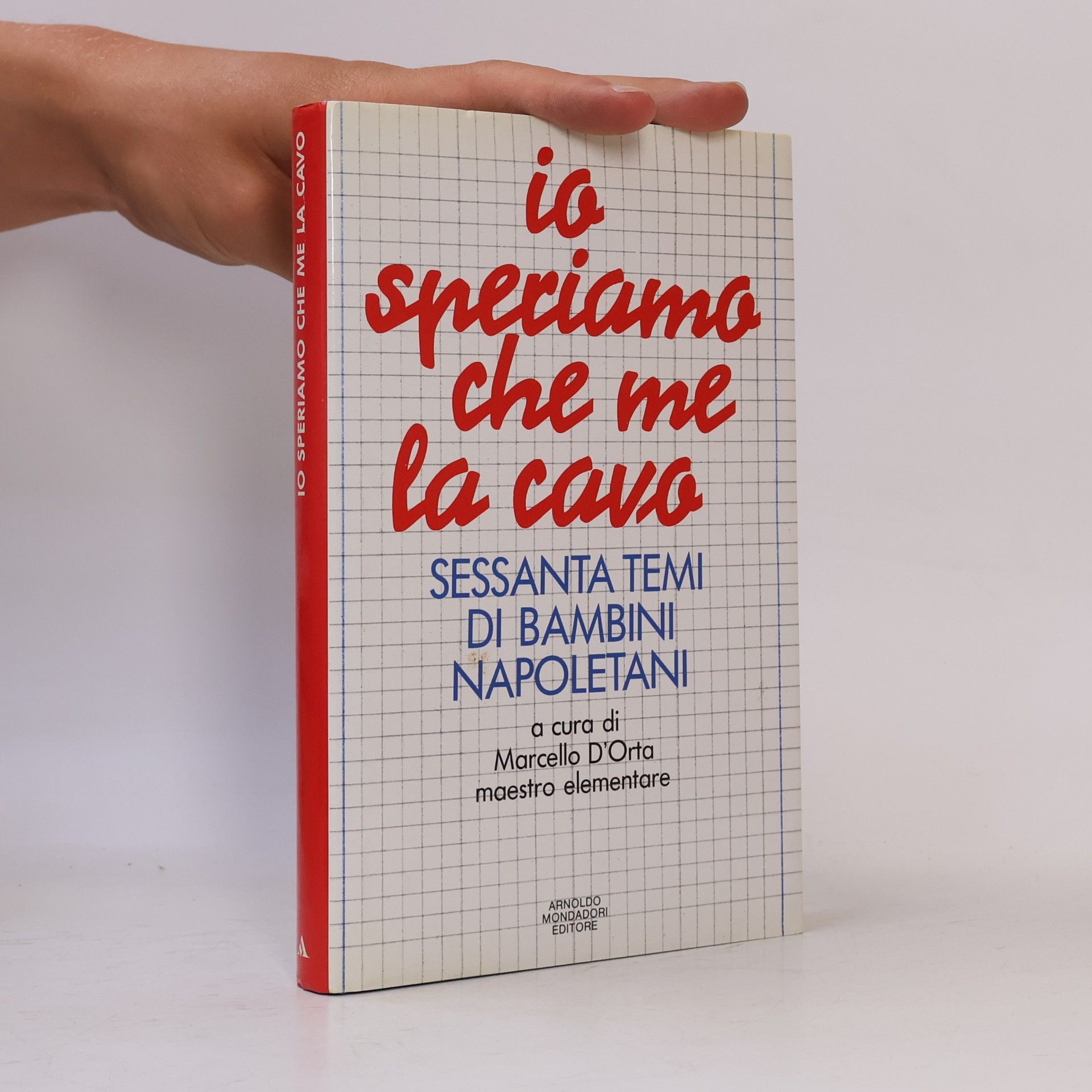 Marcello D'Orta Io speriamo che me la cavo