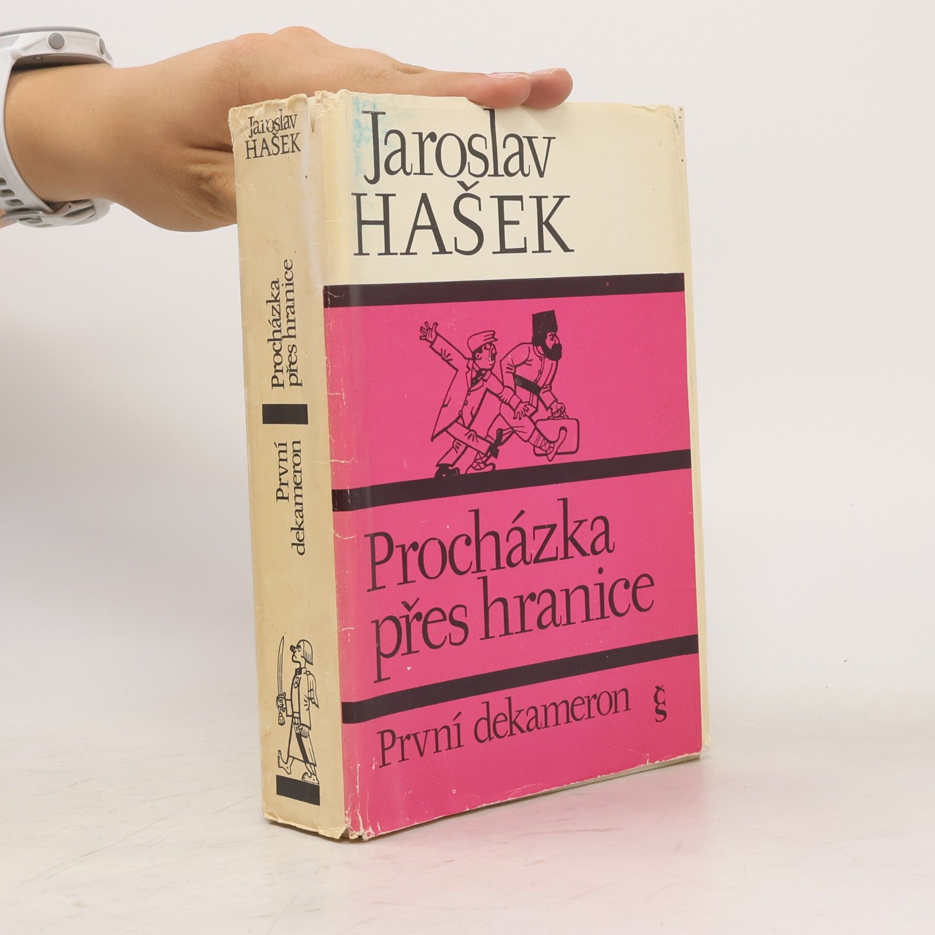 Jaroslav Hašek První dekameron. Procházka přes hranice
