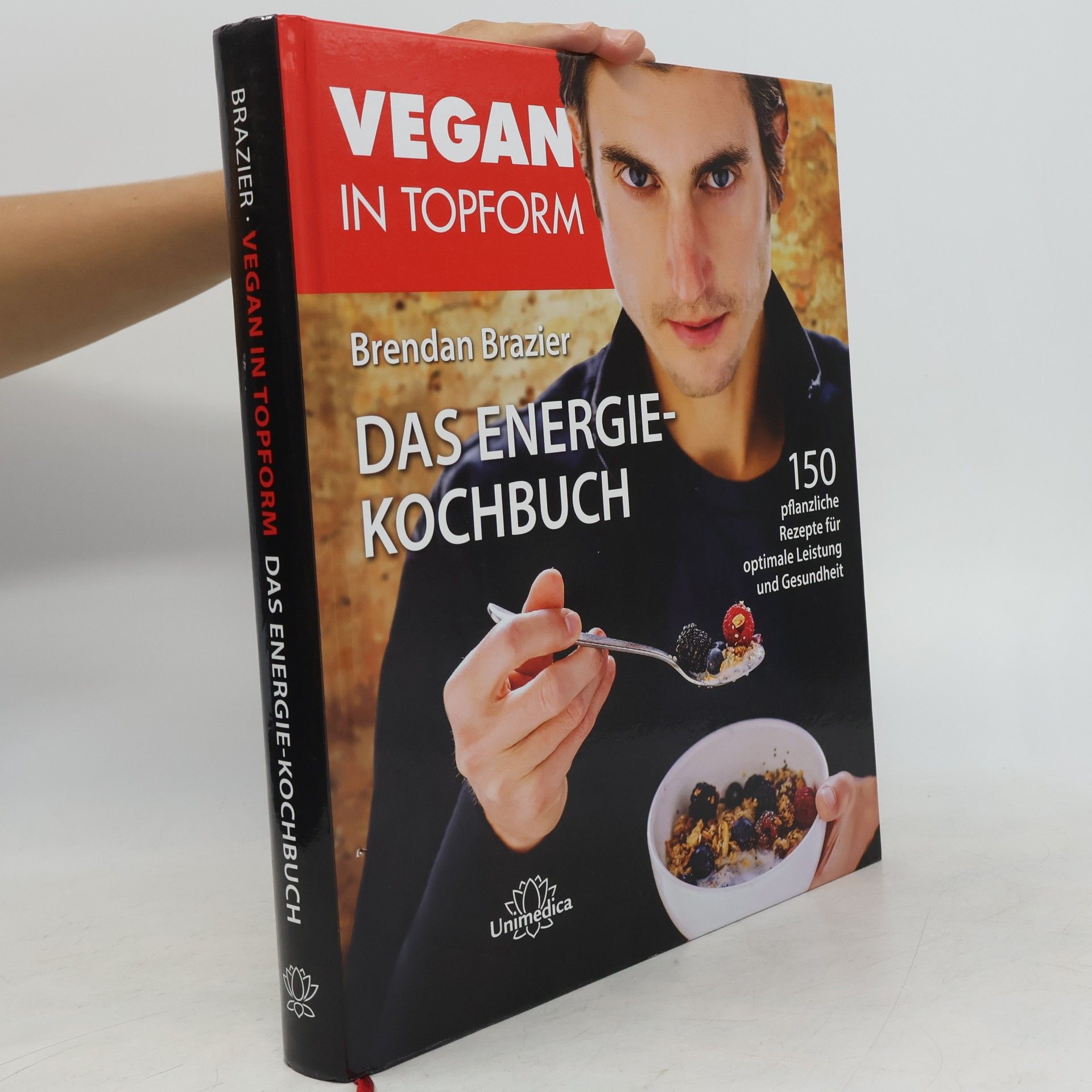 Brendan Brazier Vegan in Topform. Das Energie-Kochbuch