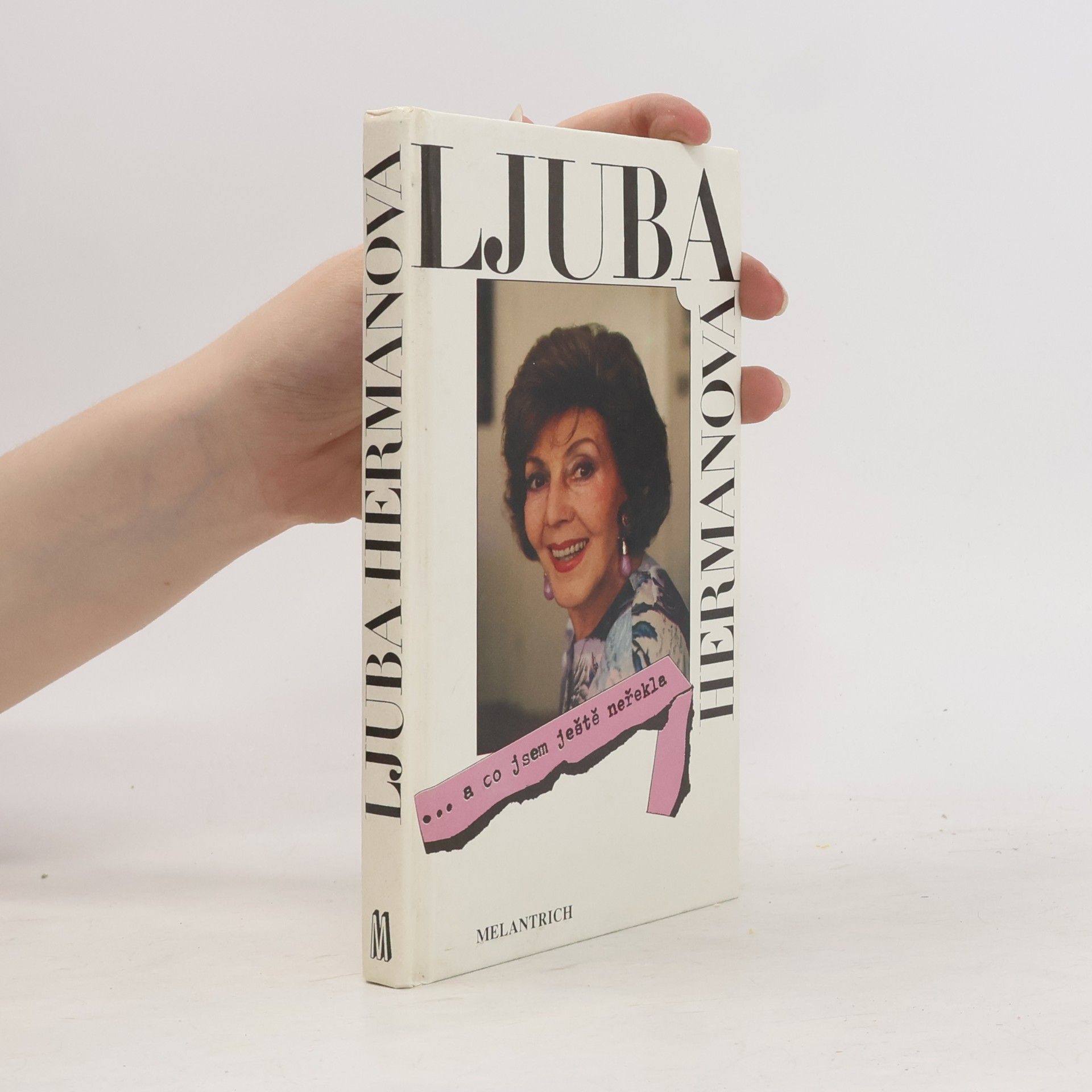 Hermanová Ljuba ... a co jsem ještě neřekla