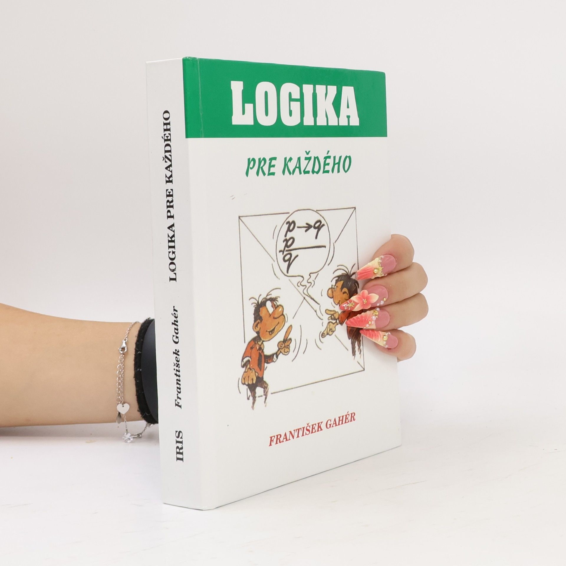 František Gahér Logika pre každého