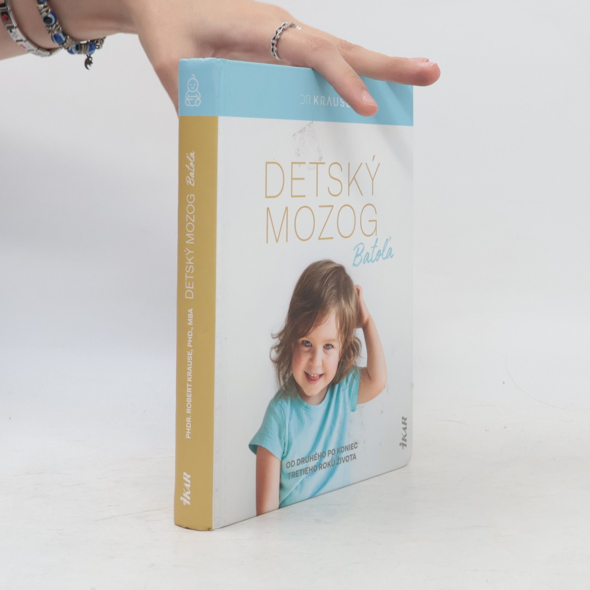 Robert Krause Detský mozog Batoľa