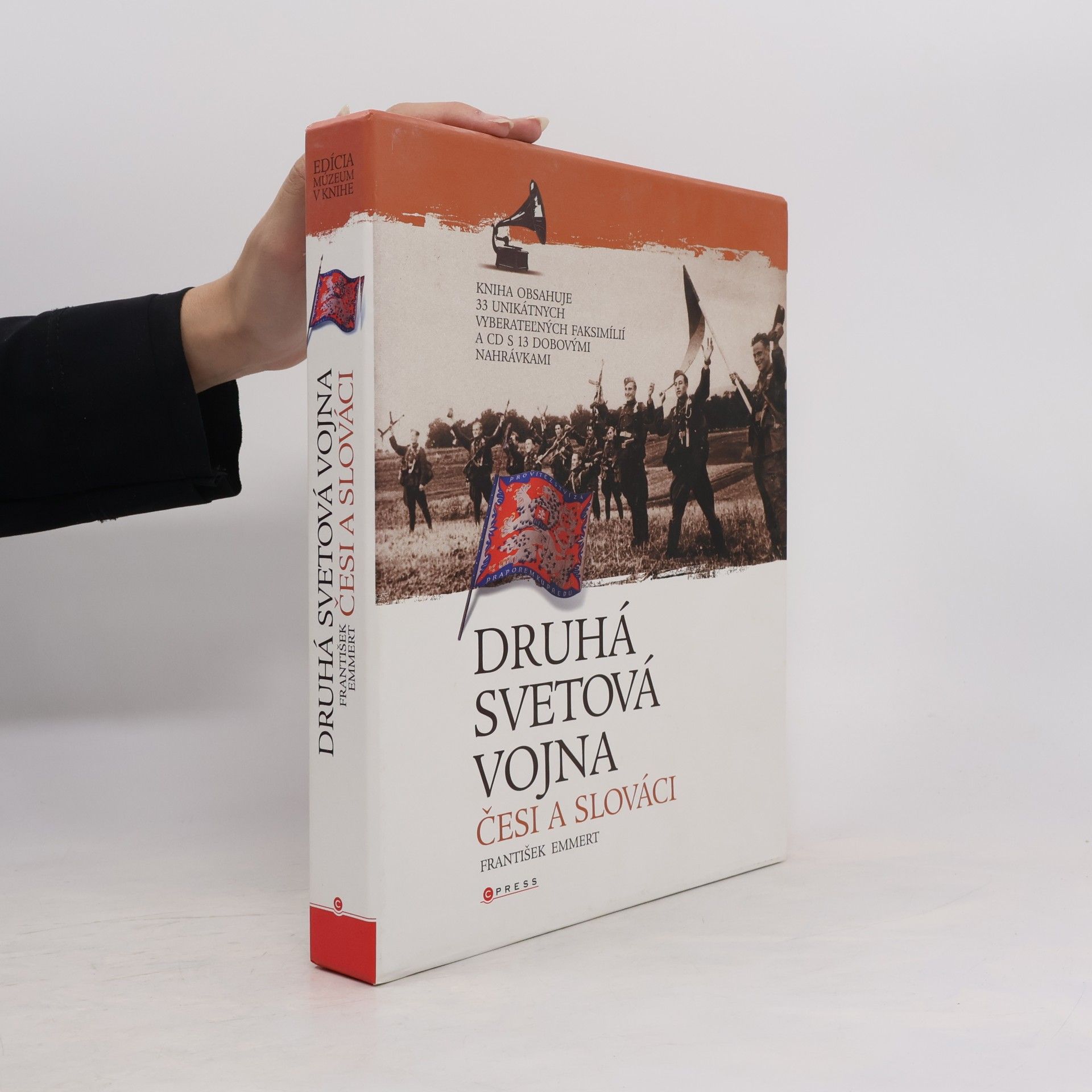 František Emmert Druhá svetová vojna. Česi a Slováci