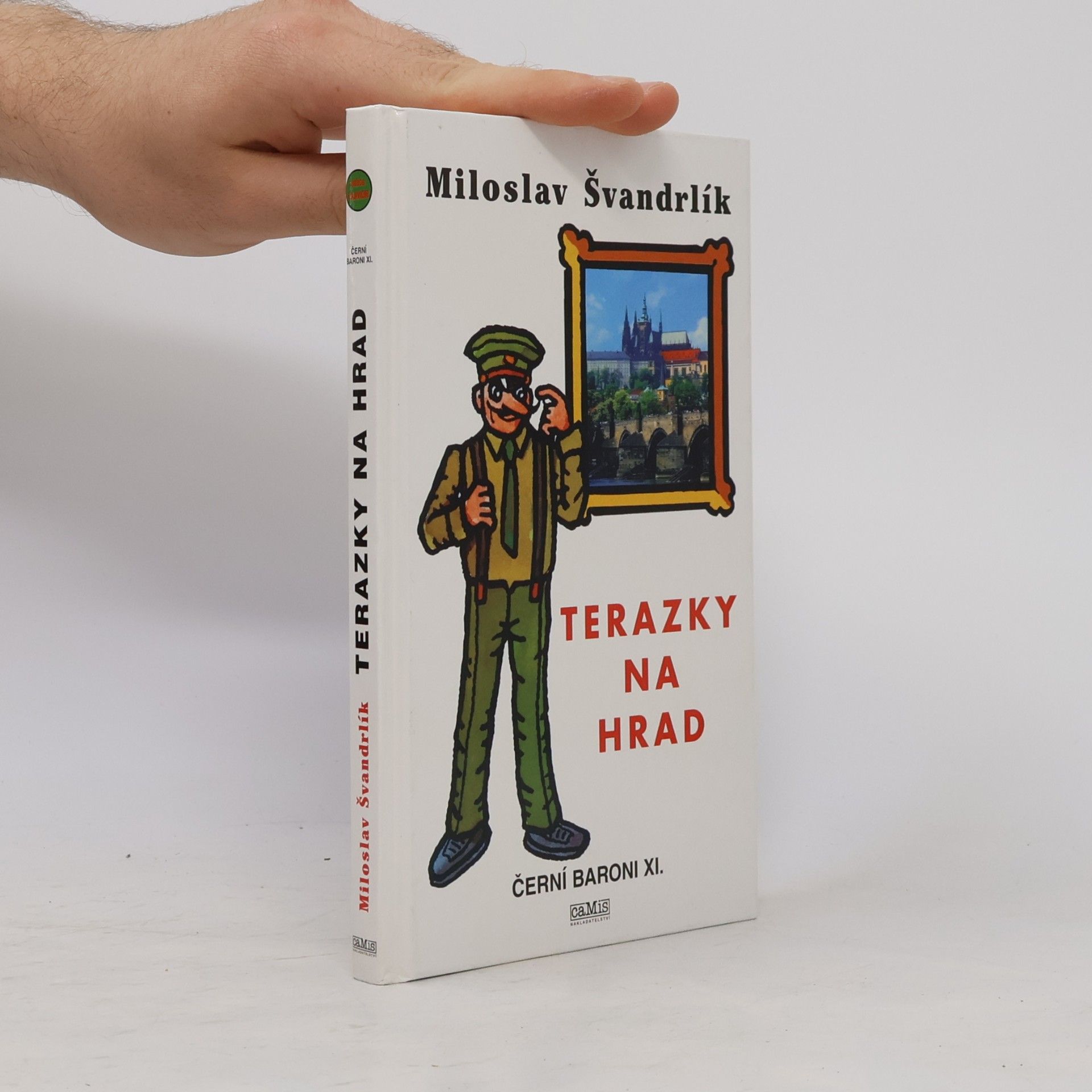 Miloslav Švandrlík Černí baroni XI., Terazky na Hrad