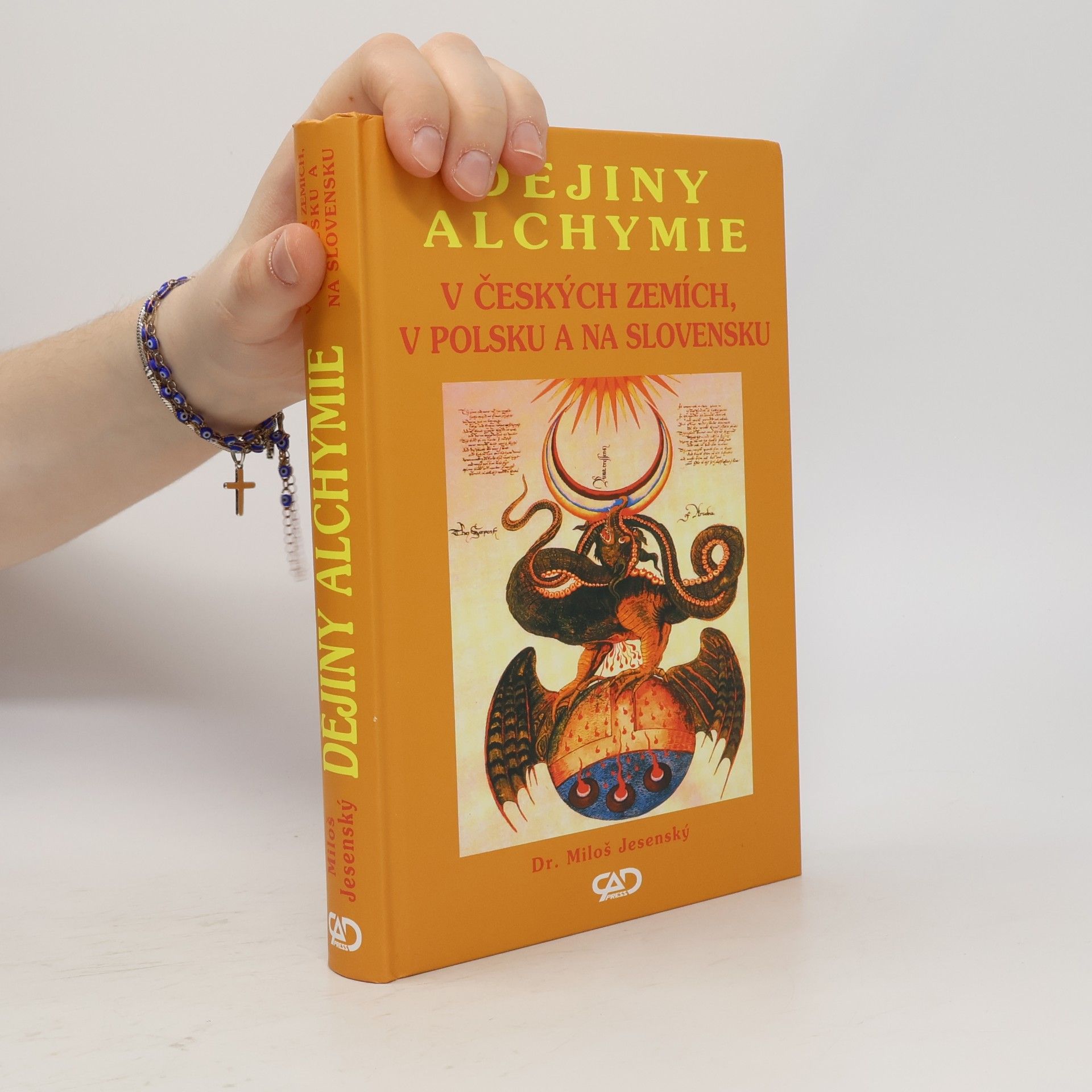 Miloš Jesenský Dějiny alchymie v českých zemích, v Polsku a na Slovensku