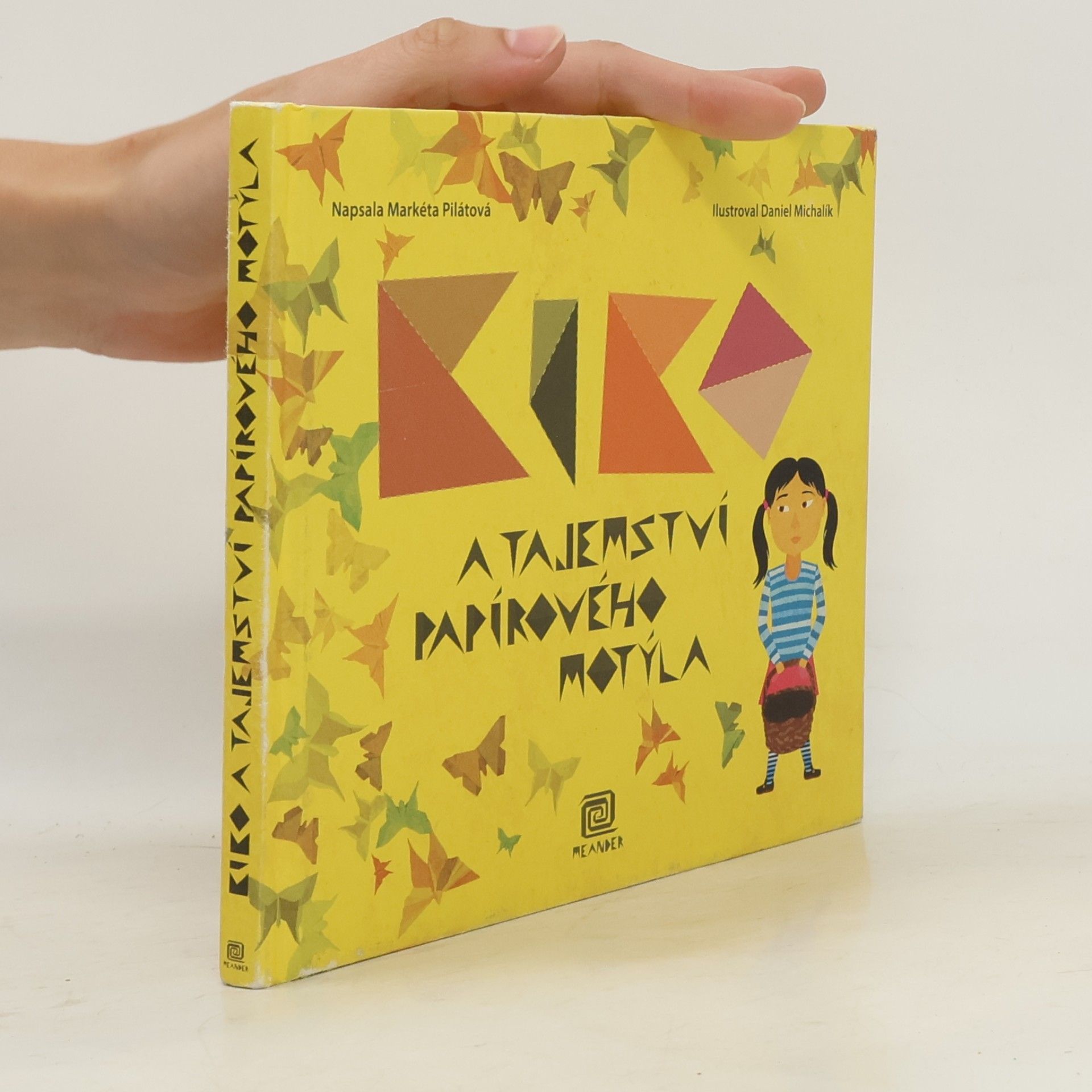 Markéta Pilátová Kiko a tajemství papírového motýla