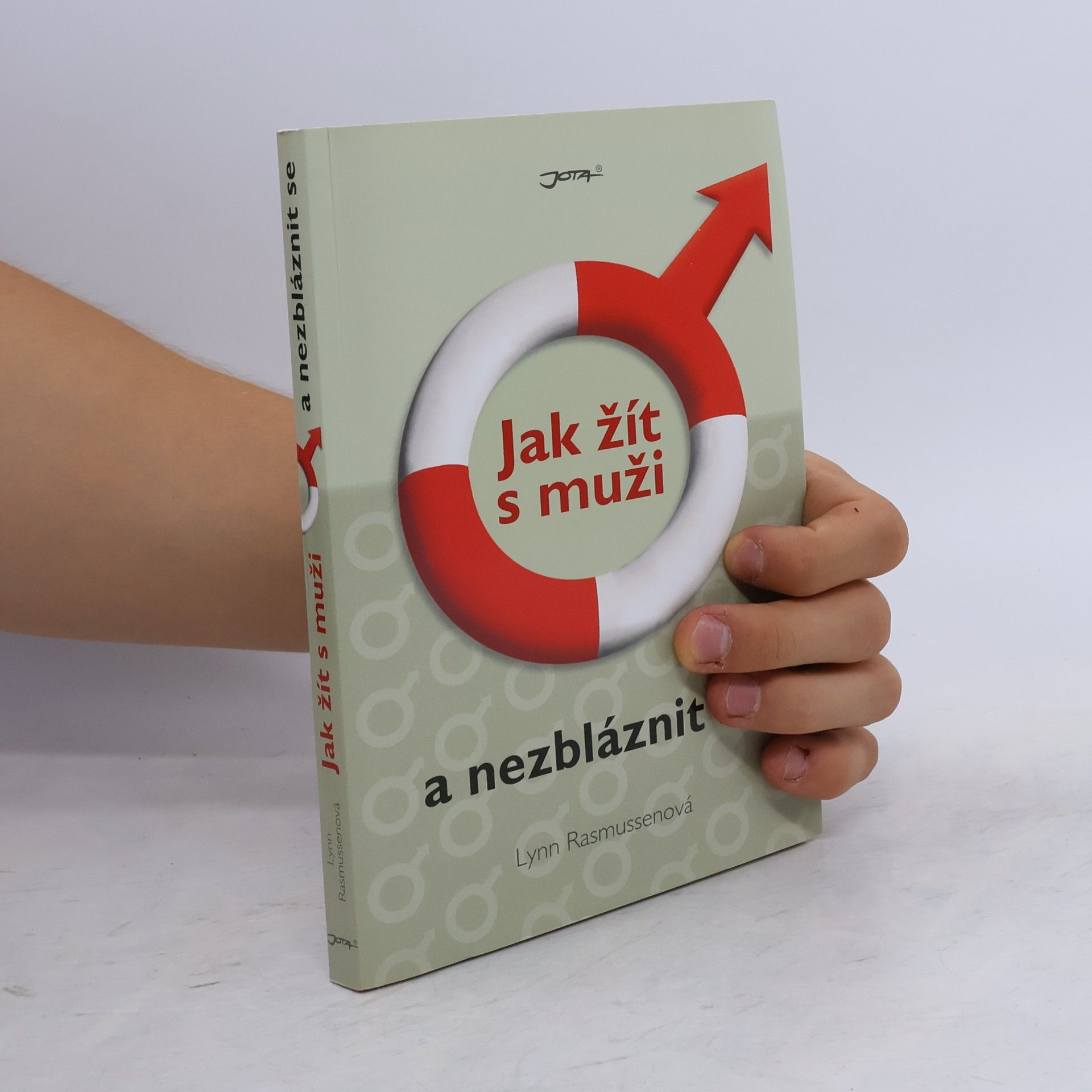 Lynn Rasmussen Jak žít s muži a nezbláznit se