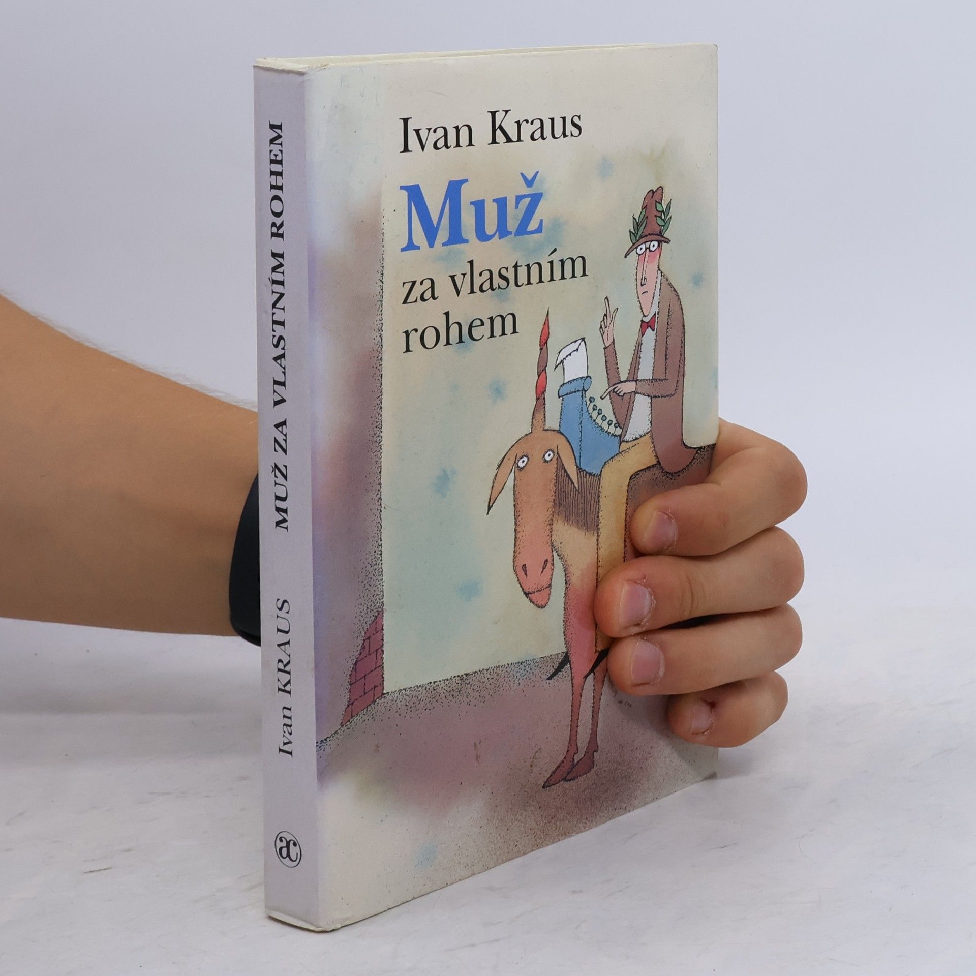 Ivan Kraus Muž za vlastním rohem
