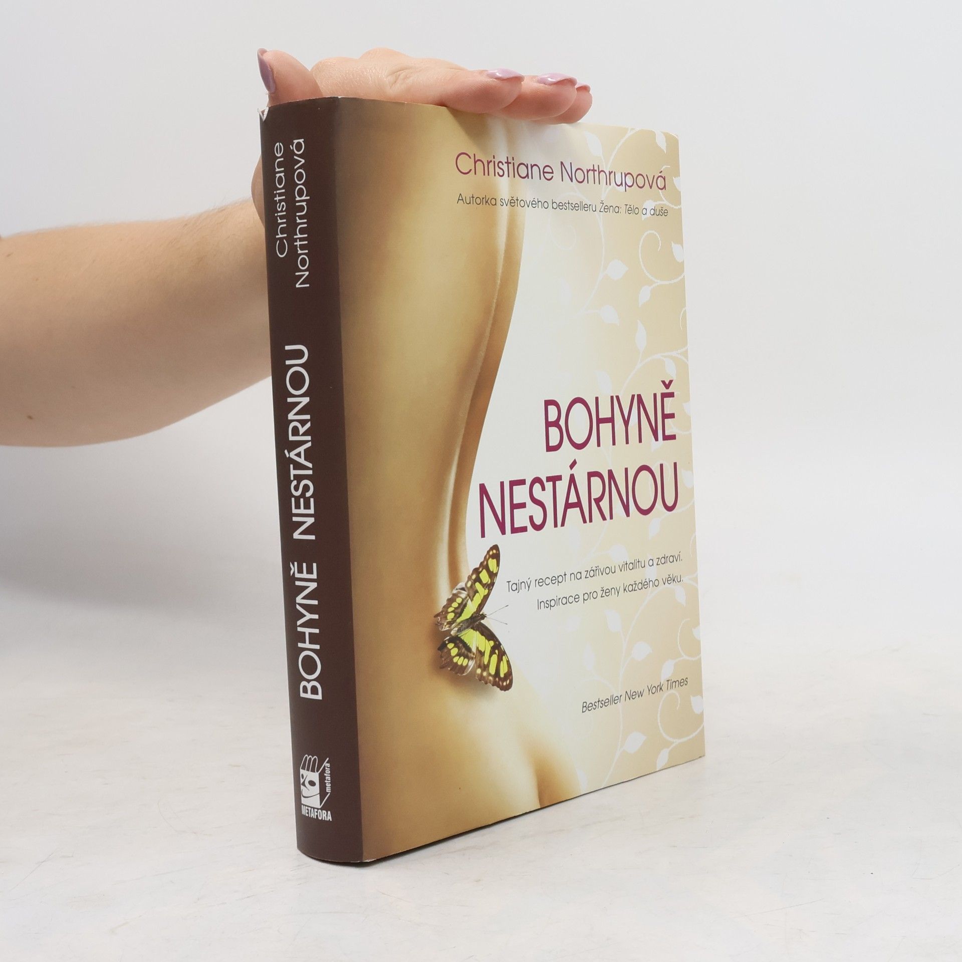 Northrupová Christiane Bohyně nestárnou