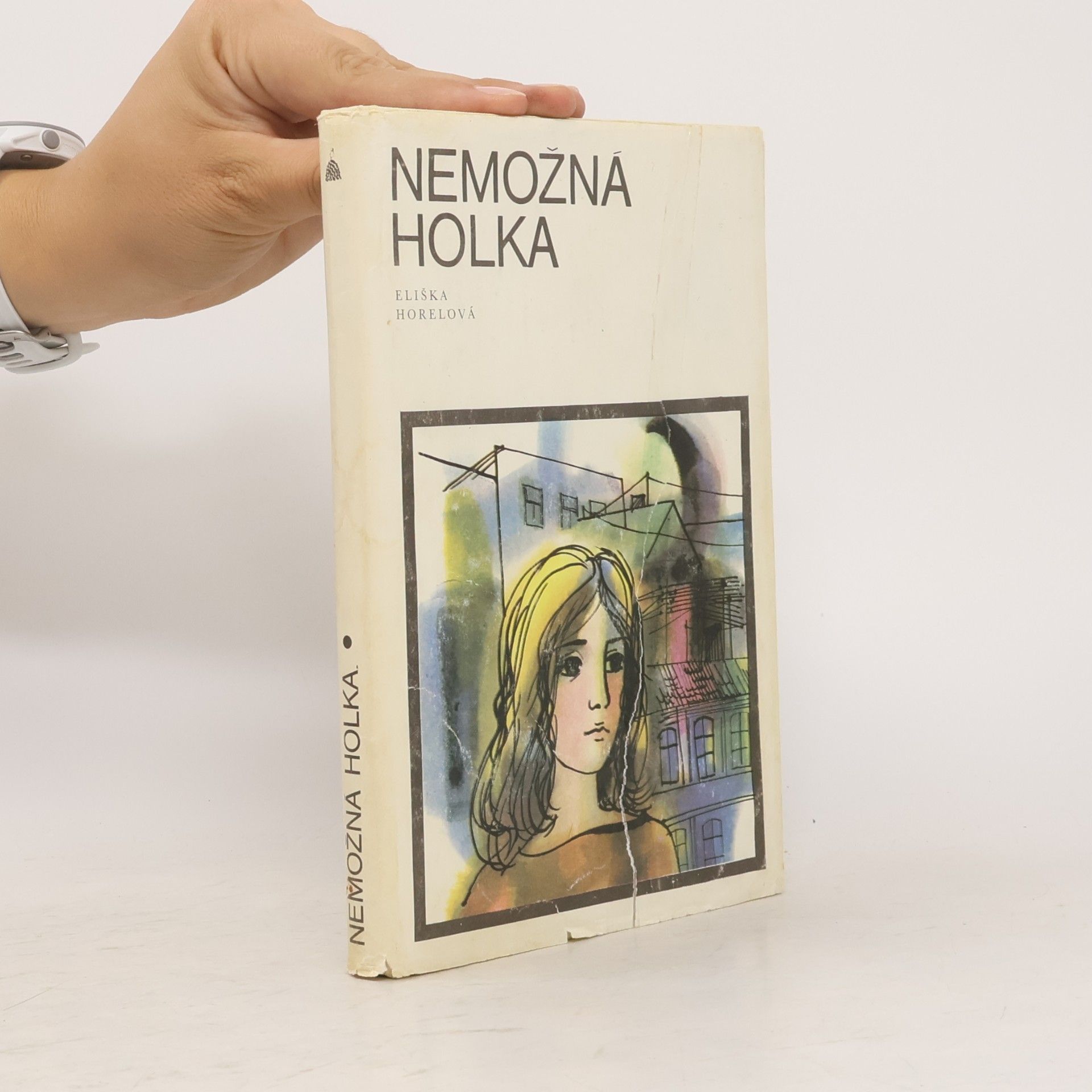 Eliška Horelová Nemožná holka
