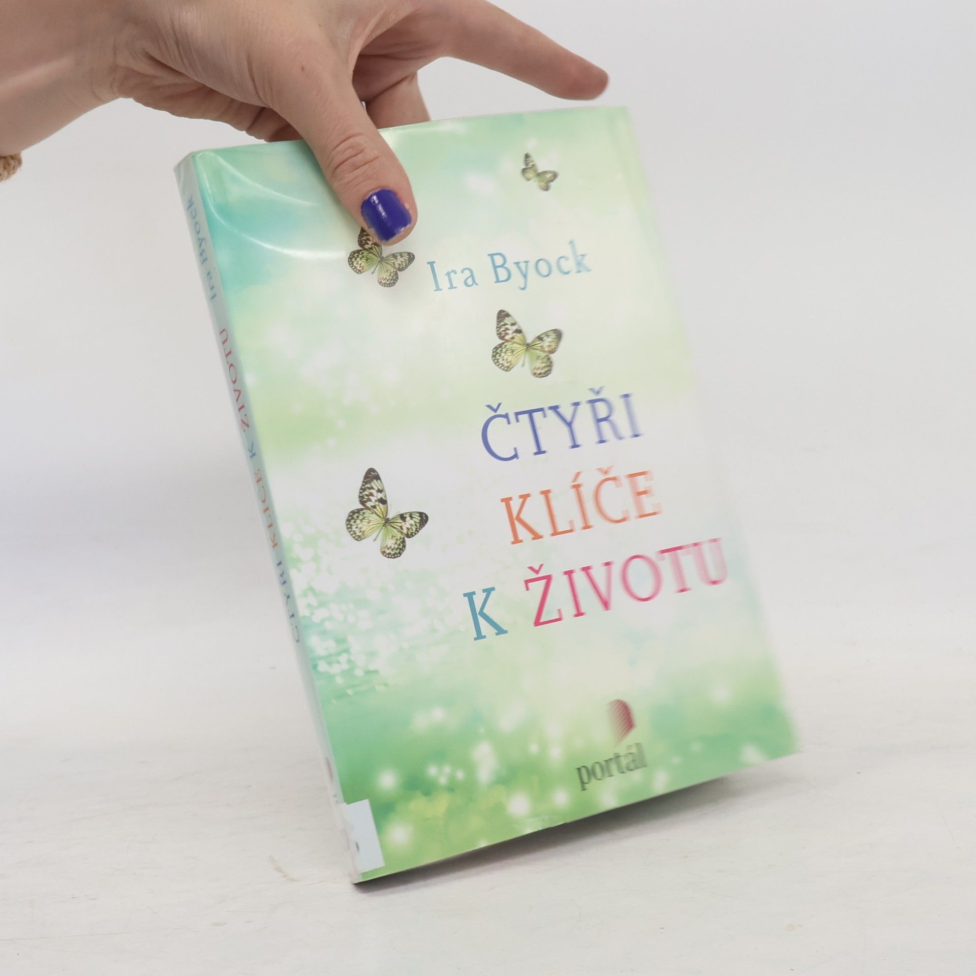 Ira Byock Čtyři klíče k životu