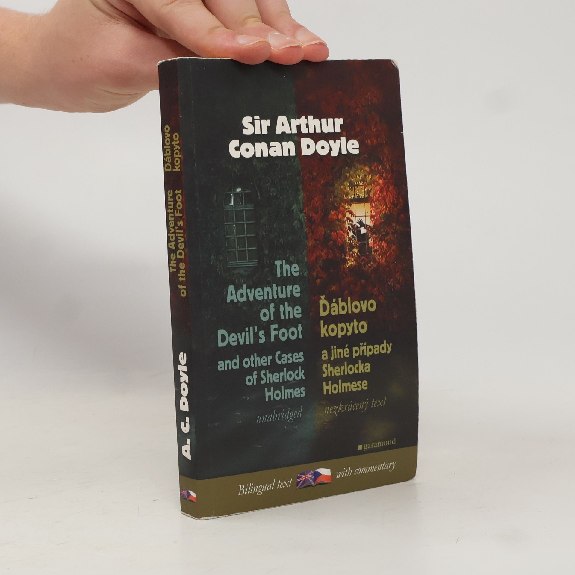 Arthur Conan Doyle The Adventure of The Devil's Foot And Other Cases of Sherlock Holmes. Ďáblovo kopyto a jiné případy Sherlocka Holmese